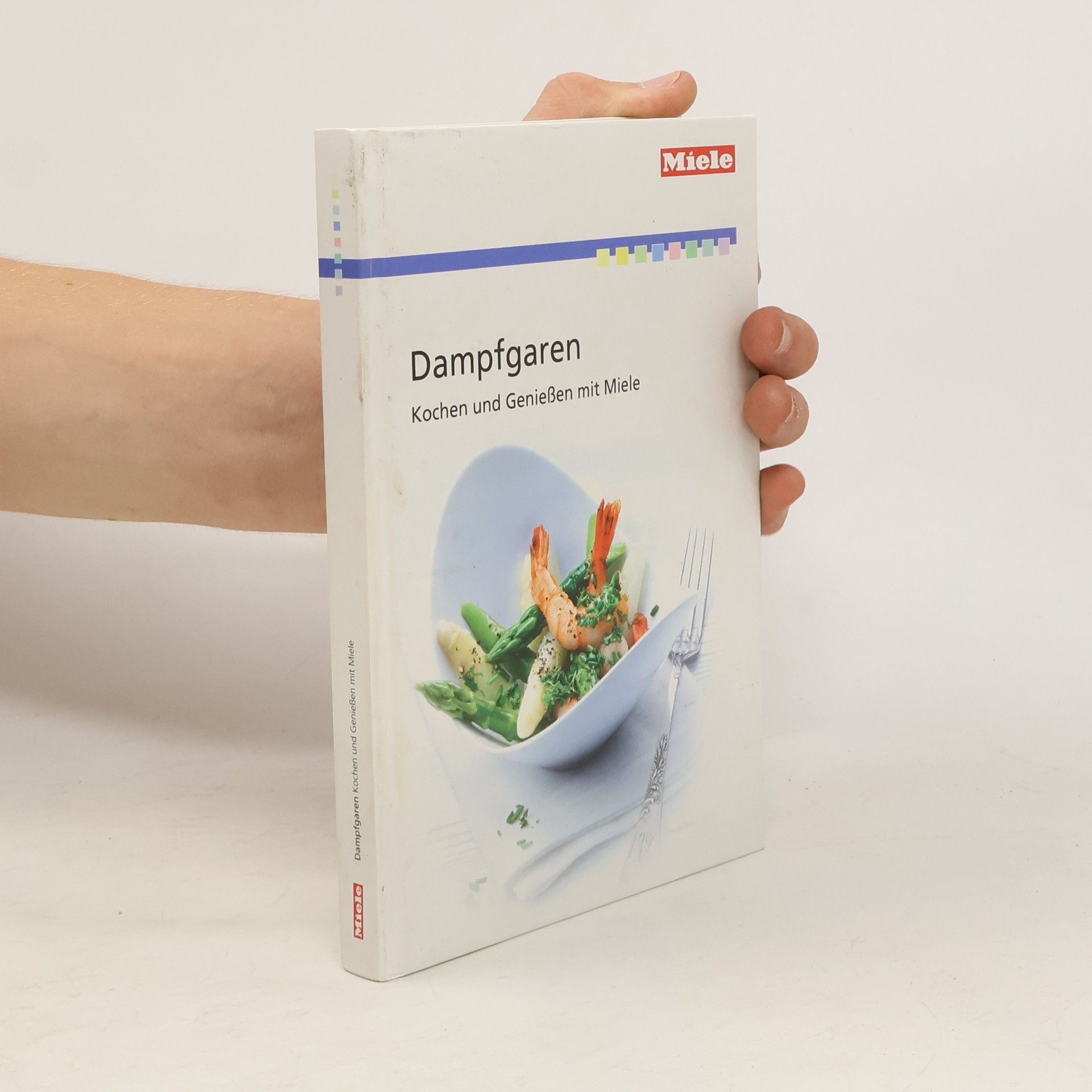 Auteurscollectief Dampfgaren. Kochen und genießen mit Miele
