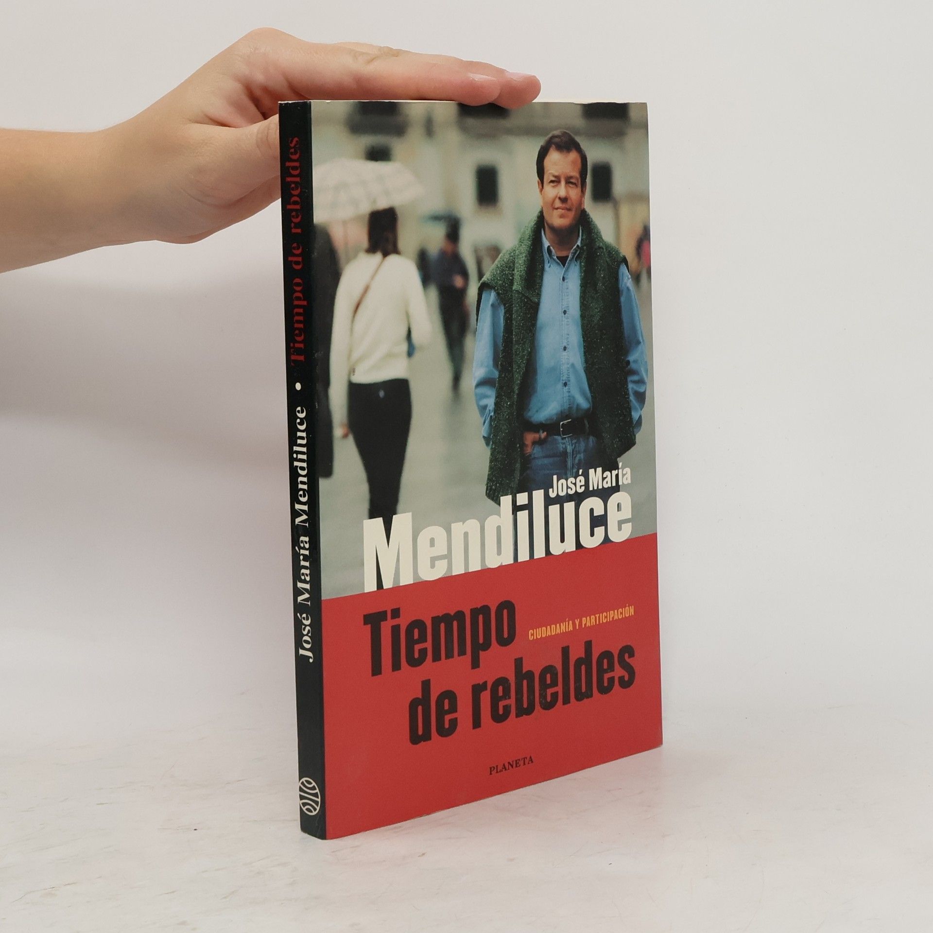 José María Mendiluce Documento: Tiempo de rebeldes