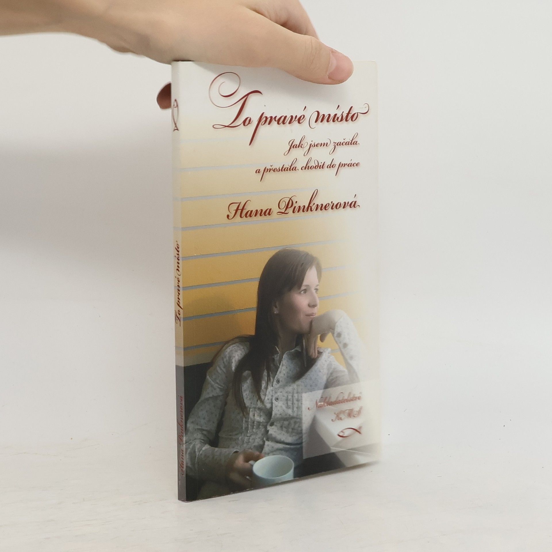 Hana Pinknerová To pravé místo