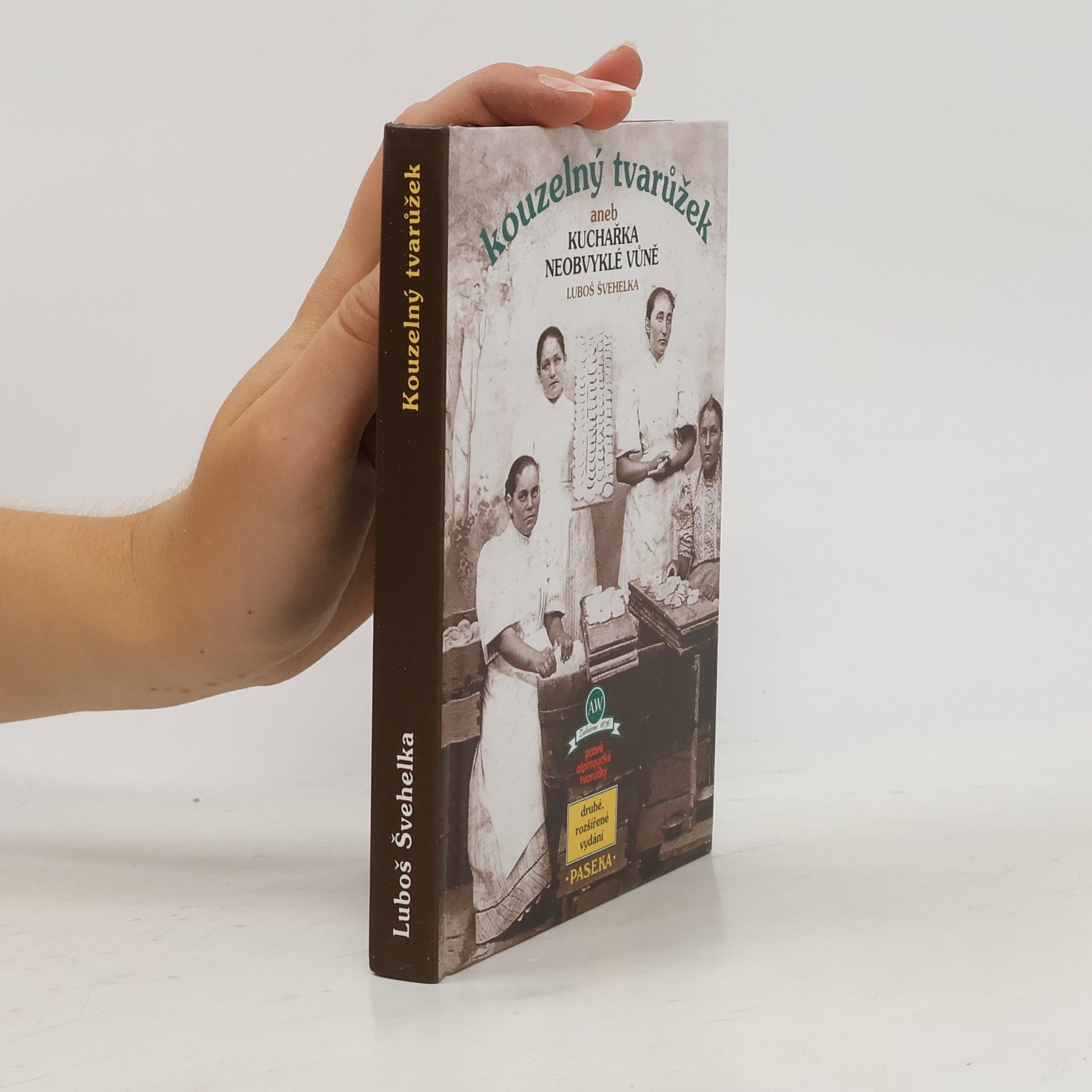 Luboš Švehelka Kouzelný tvarůžek aneb Kuchařka neobvyklé vůně