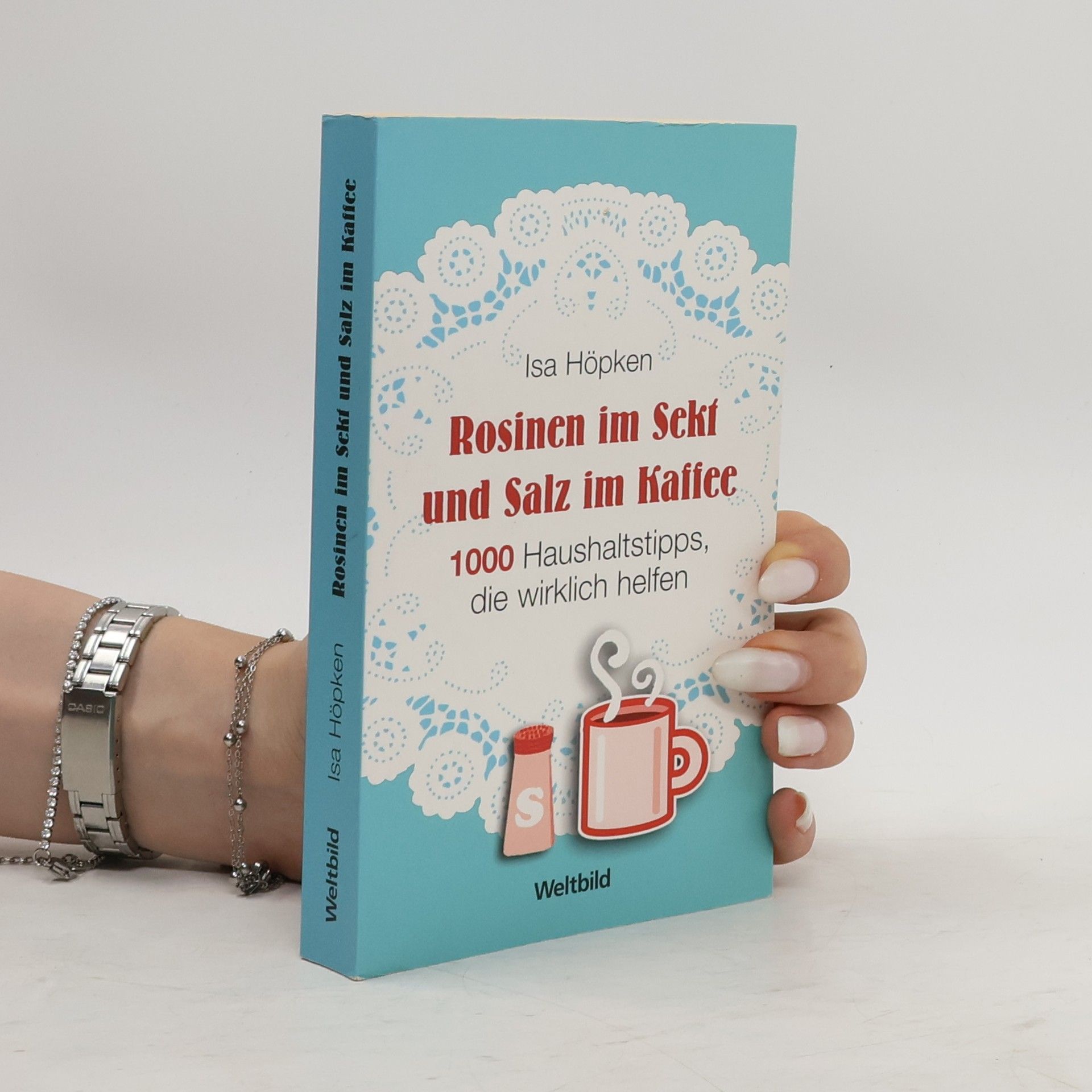 Rosinen im Sekt und Salz im Kaffee