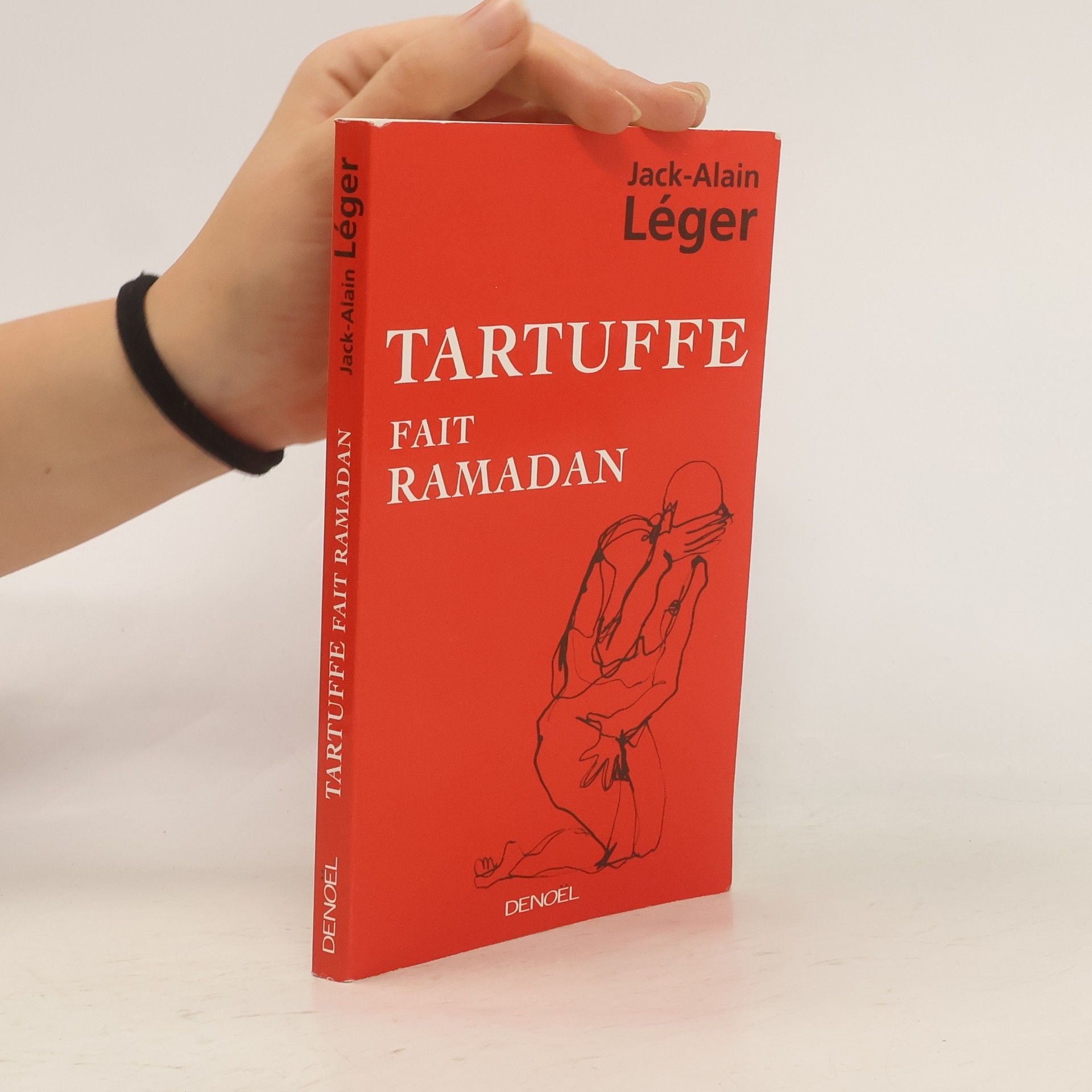 Jack-Alain Léger Tartuffe fait Ramadan