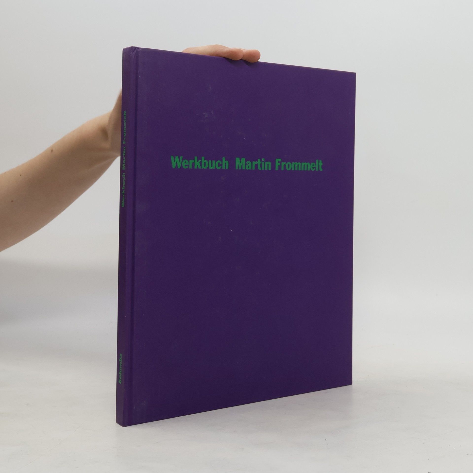Martin Frommelt Werkbuch