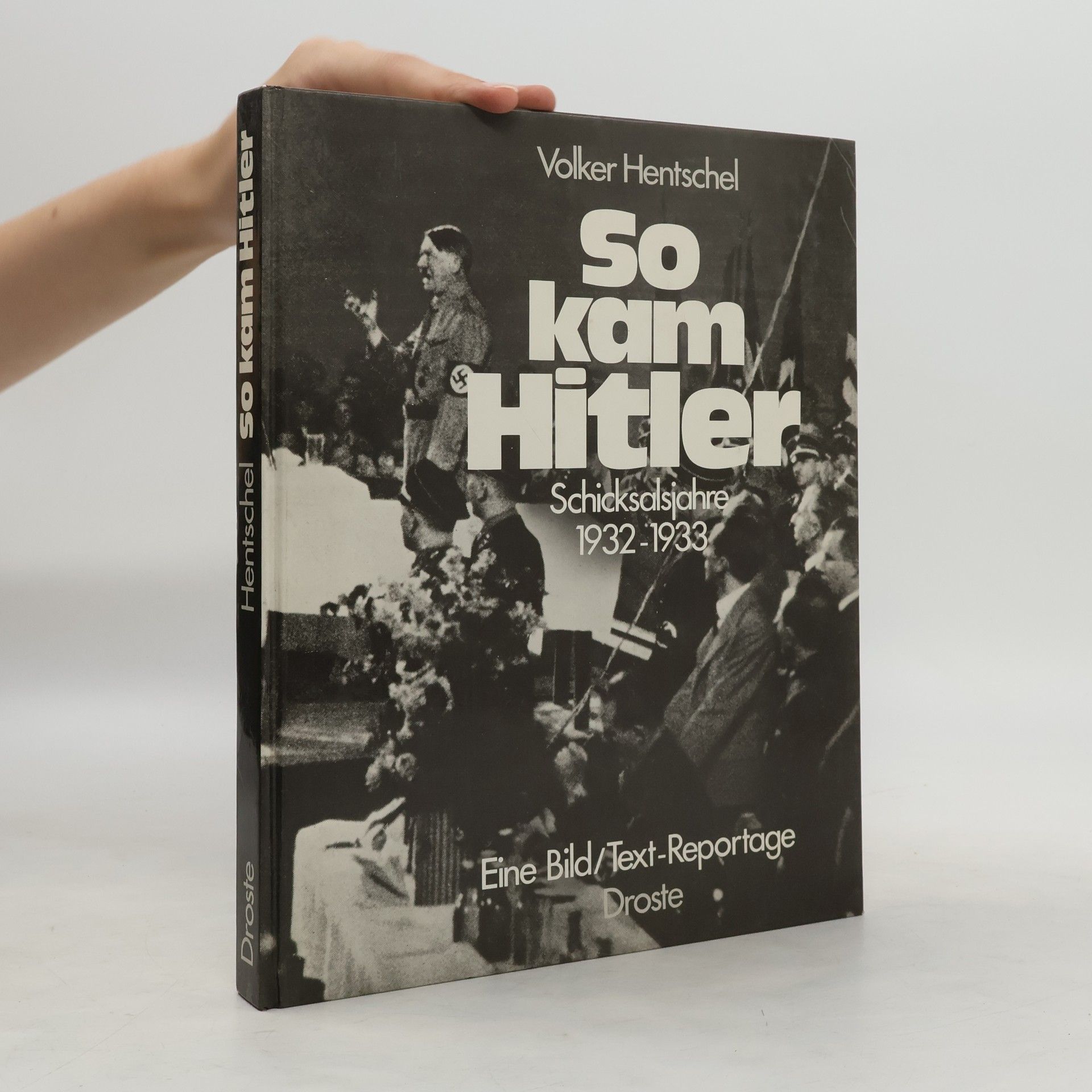 Volker Hentschel So kam Hitler