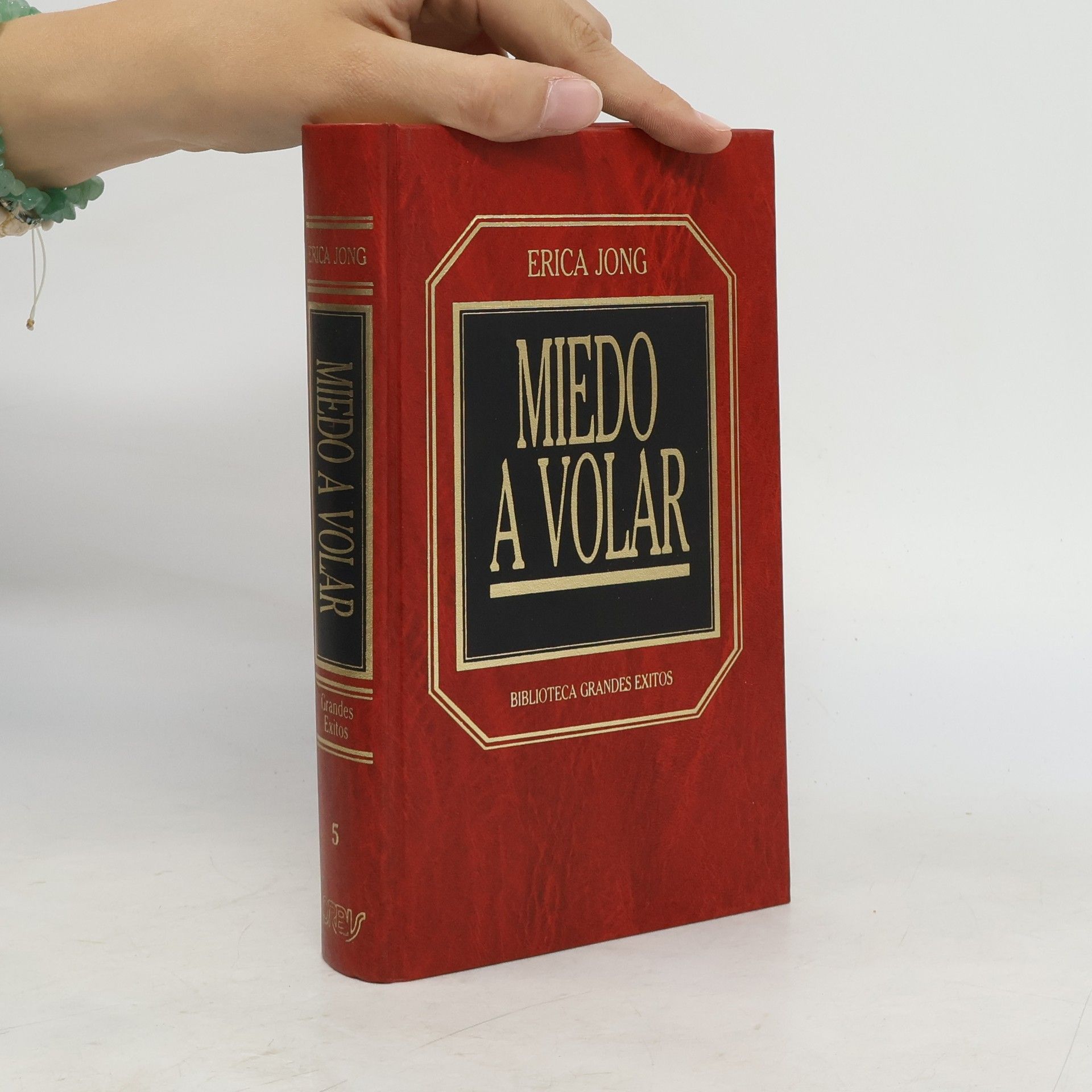 Erica Jong Biblioteca Grandes Exitos - 5: Miedo a Volar
