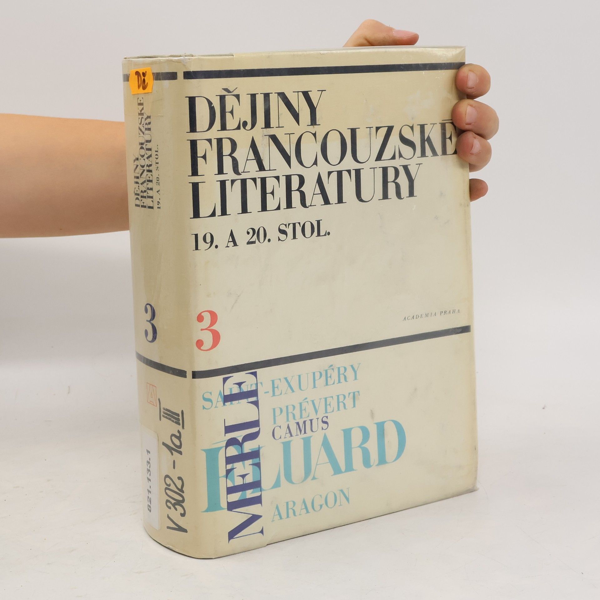 Petr Dvořáček Dějiny francouzské literatury 19. a 20. stol. 3. díl