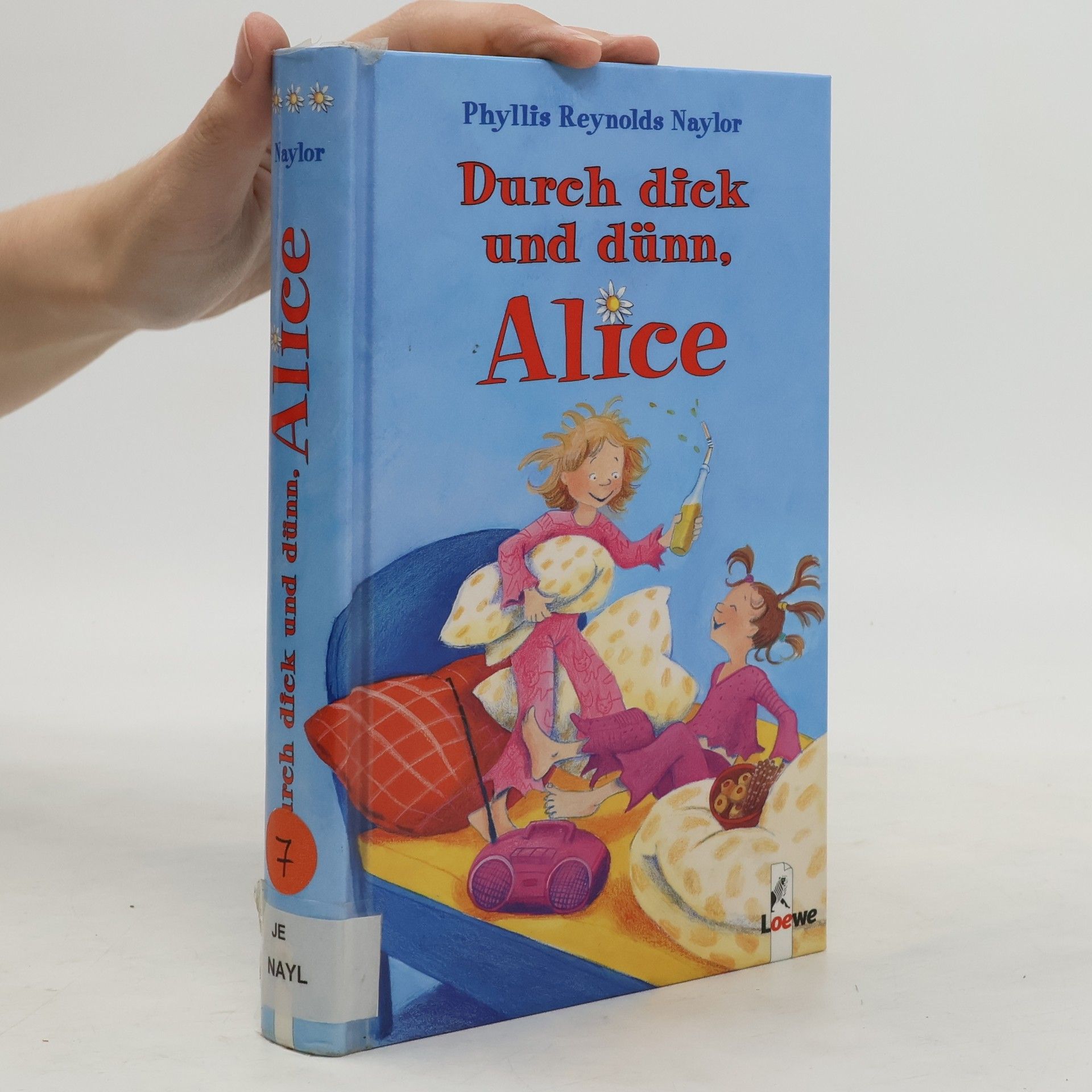 Phyllis Reynolds Naylor Durch dick und dünn, Alice
