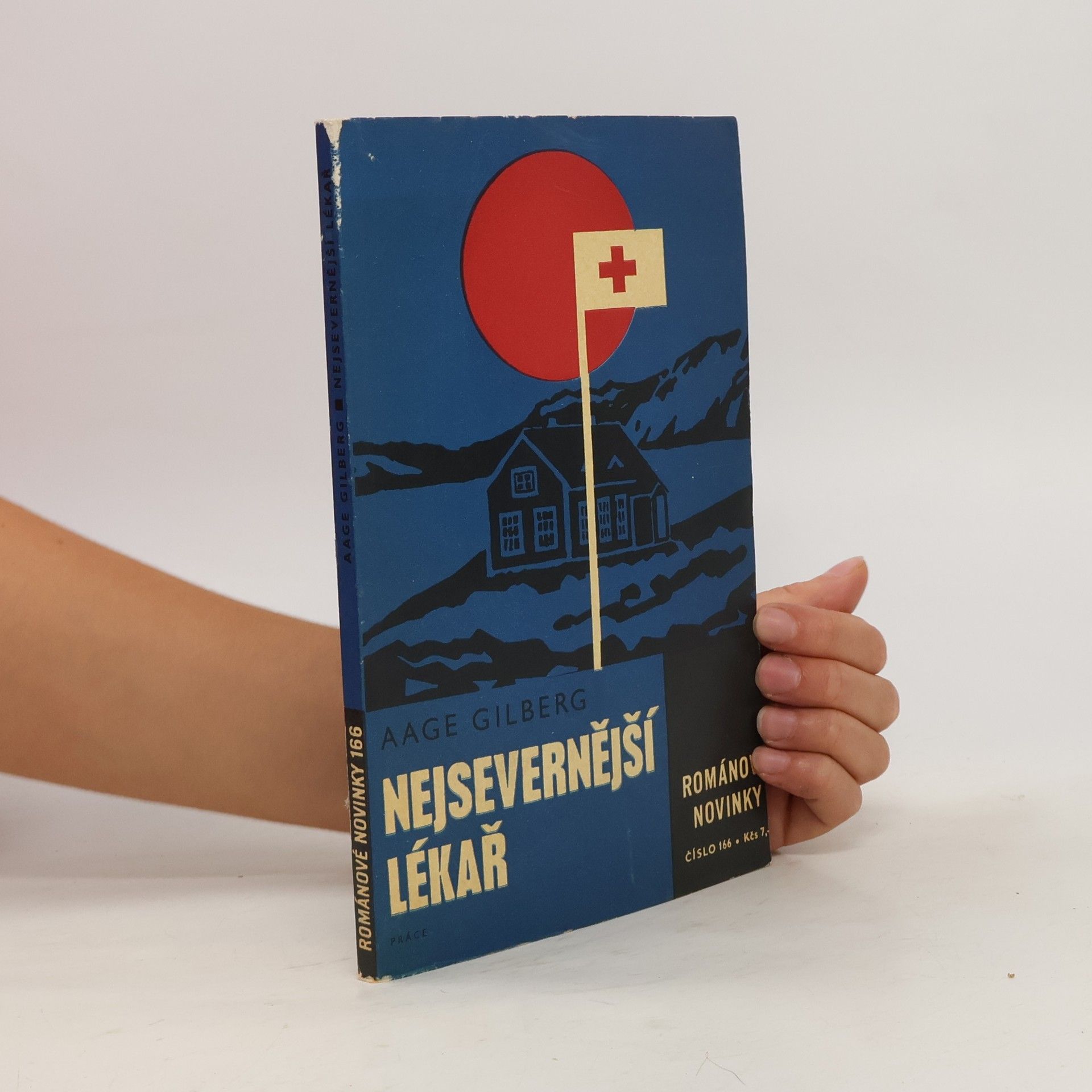 Aage Gilberg Nejsevernější lékař