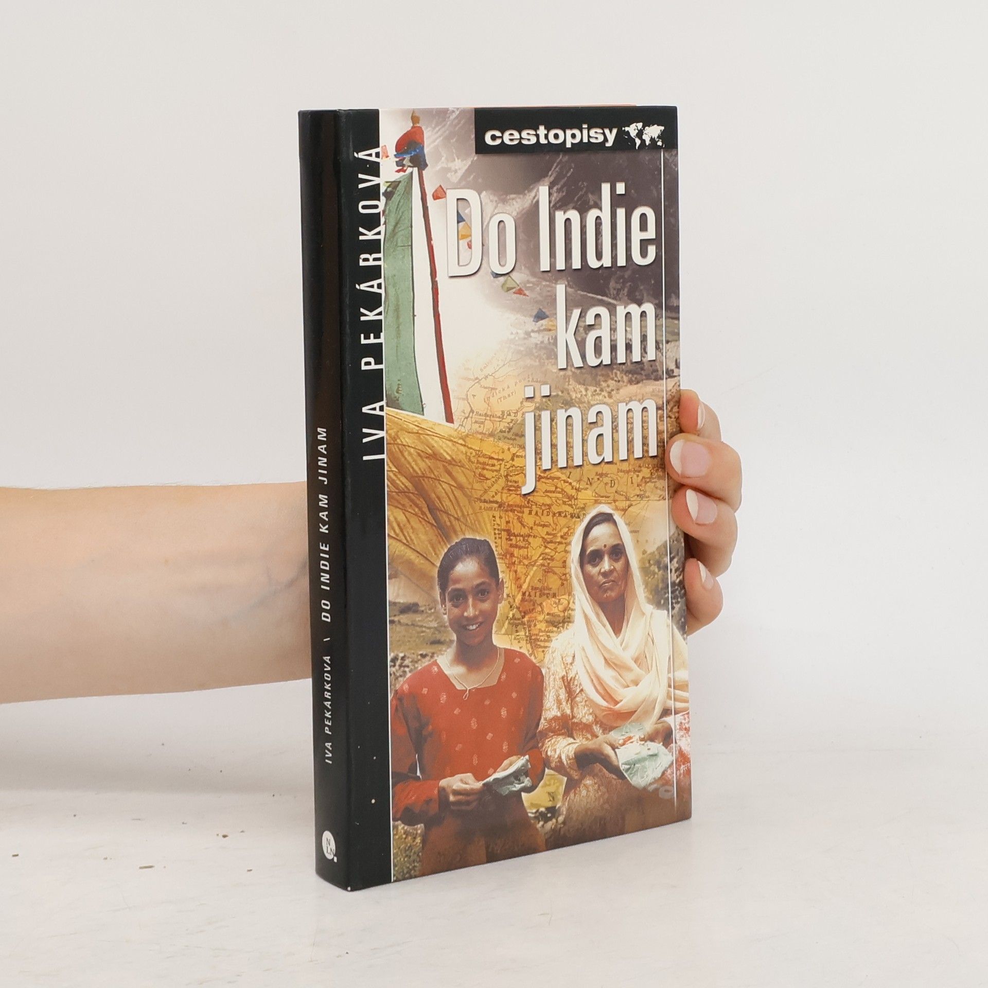 Iva Pekárková Do Indie, kam jinam