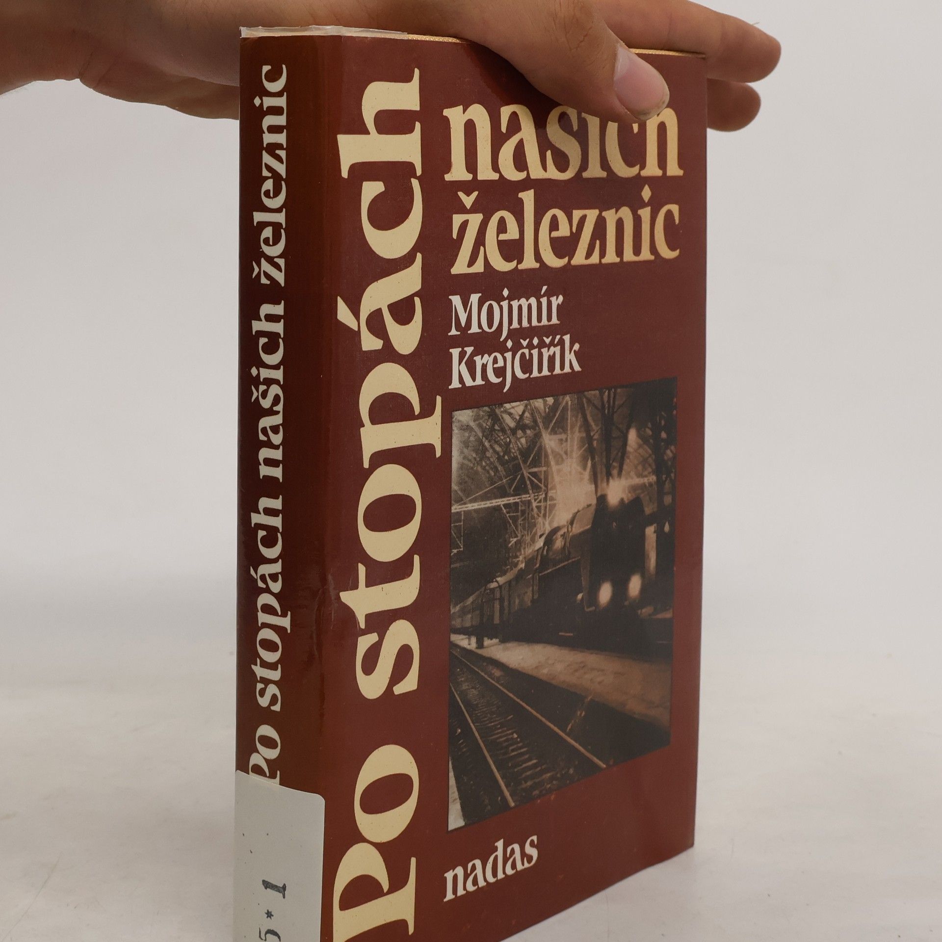 Po stopách našich železnic