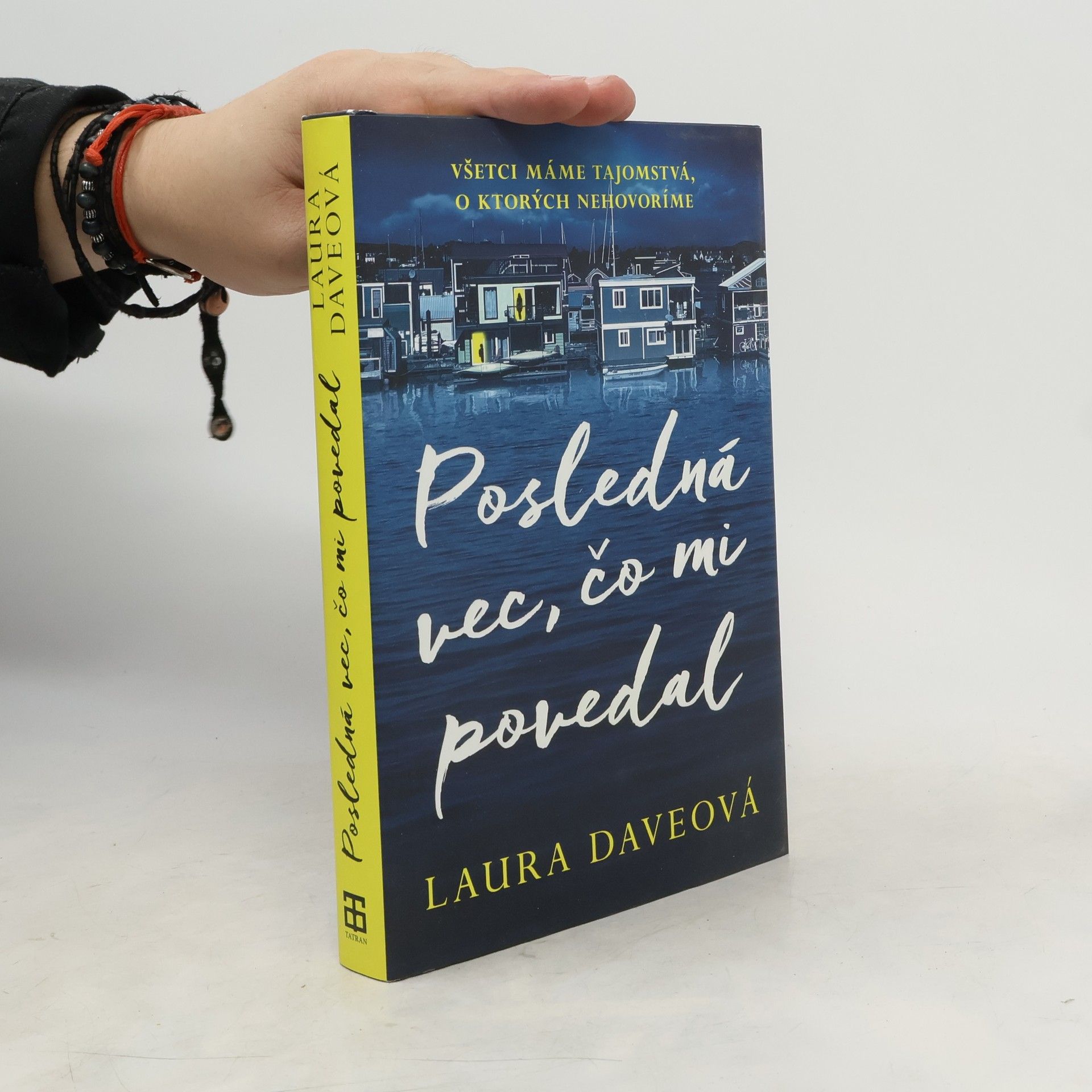 Laura Dave Posledná vec, čo mi povedal