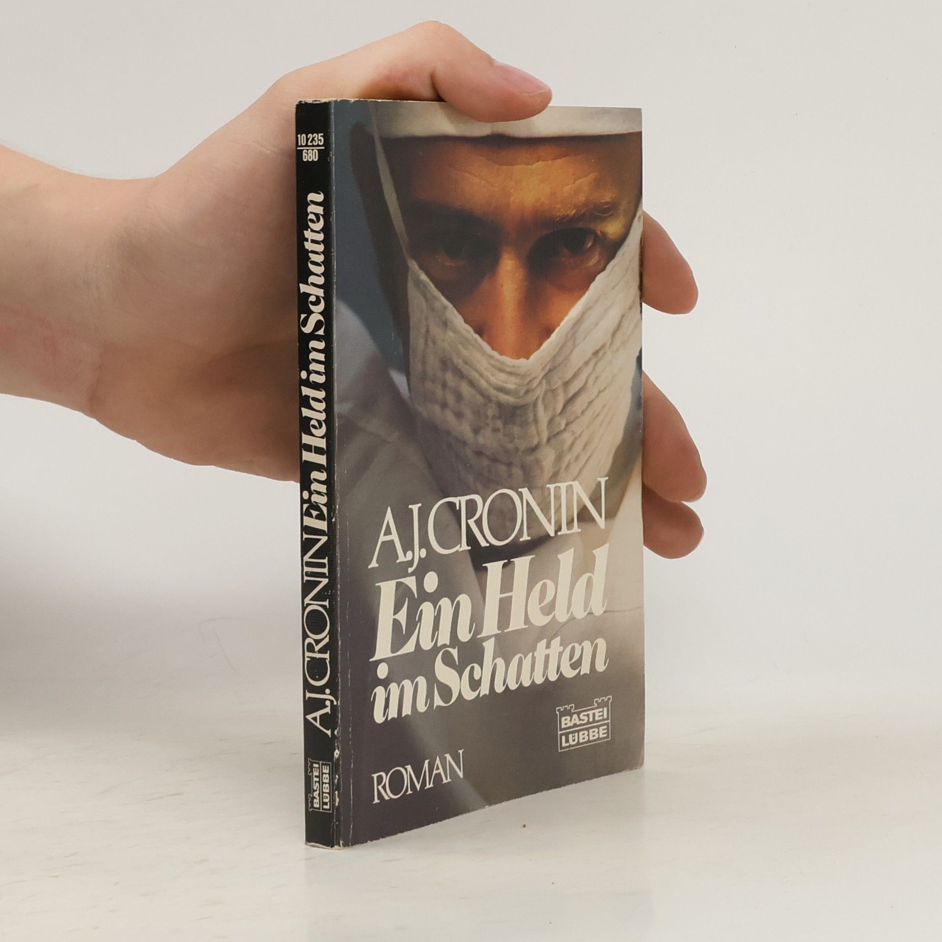 Archibald Joseph Cronin Ein Held im Schatten