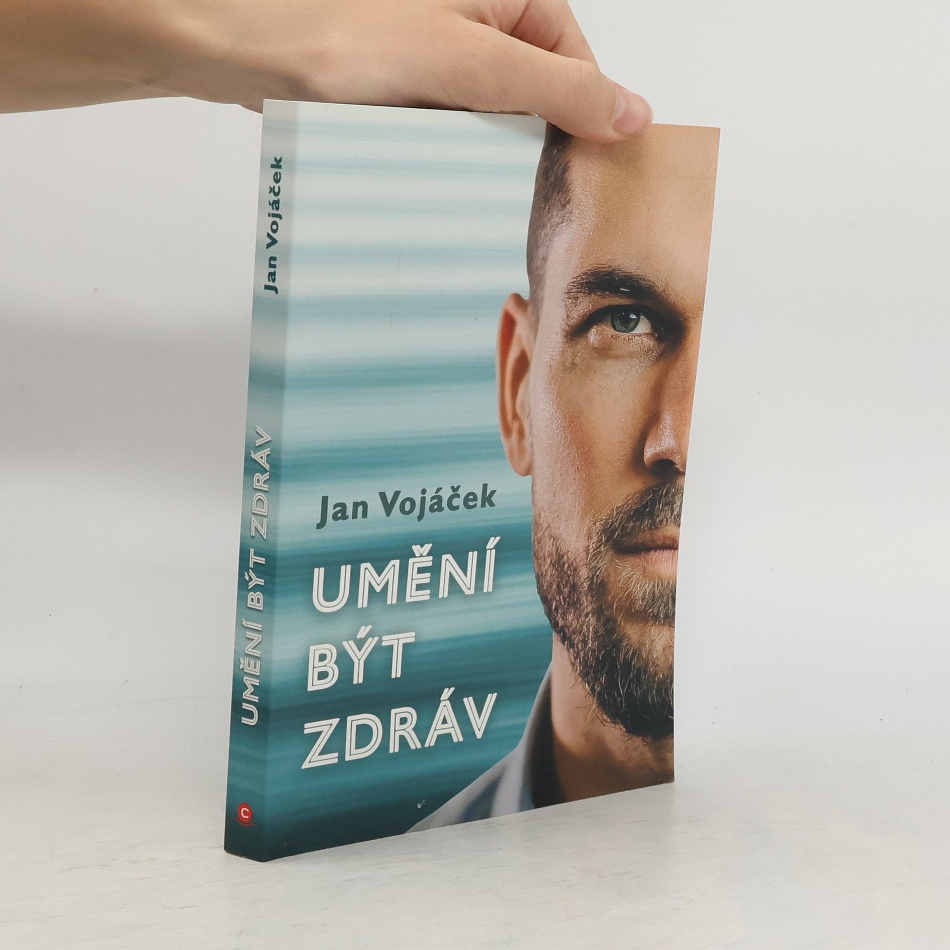 Jan Vojáček Umění být zdráv