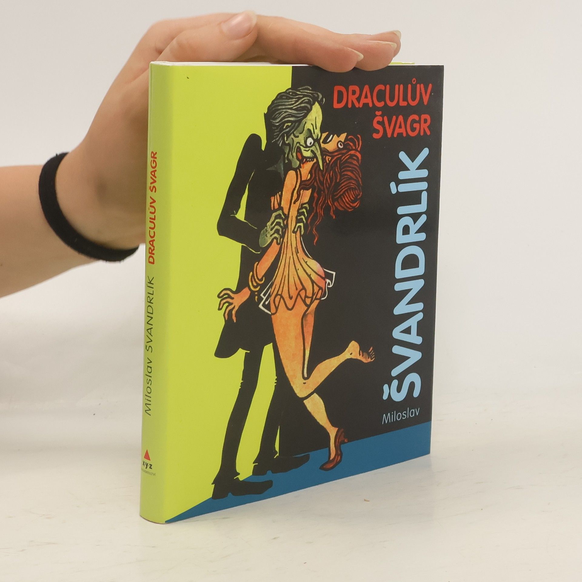 Miloslav Švandrlík Draculův švagr
