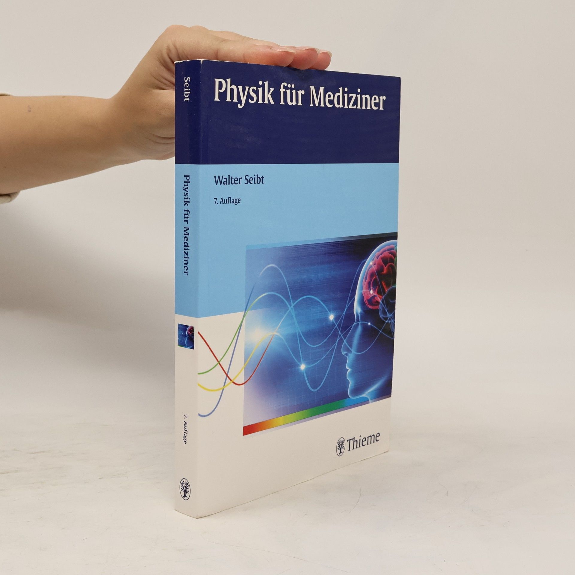 Walter Seibt Physik für Mediziner
