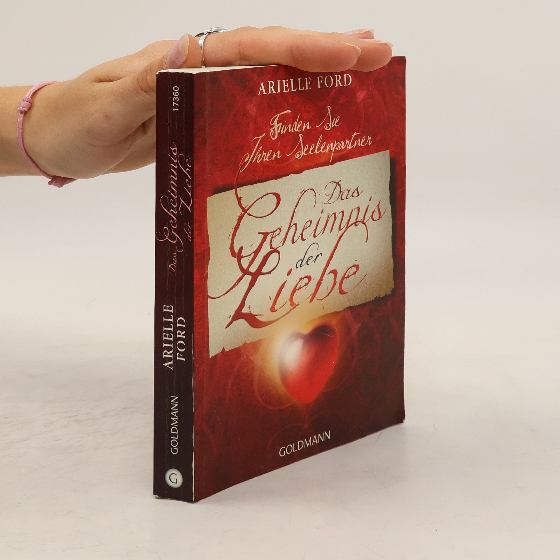 Arielle Ford Das Geheimnis der Liebe