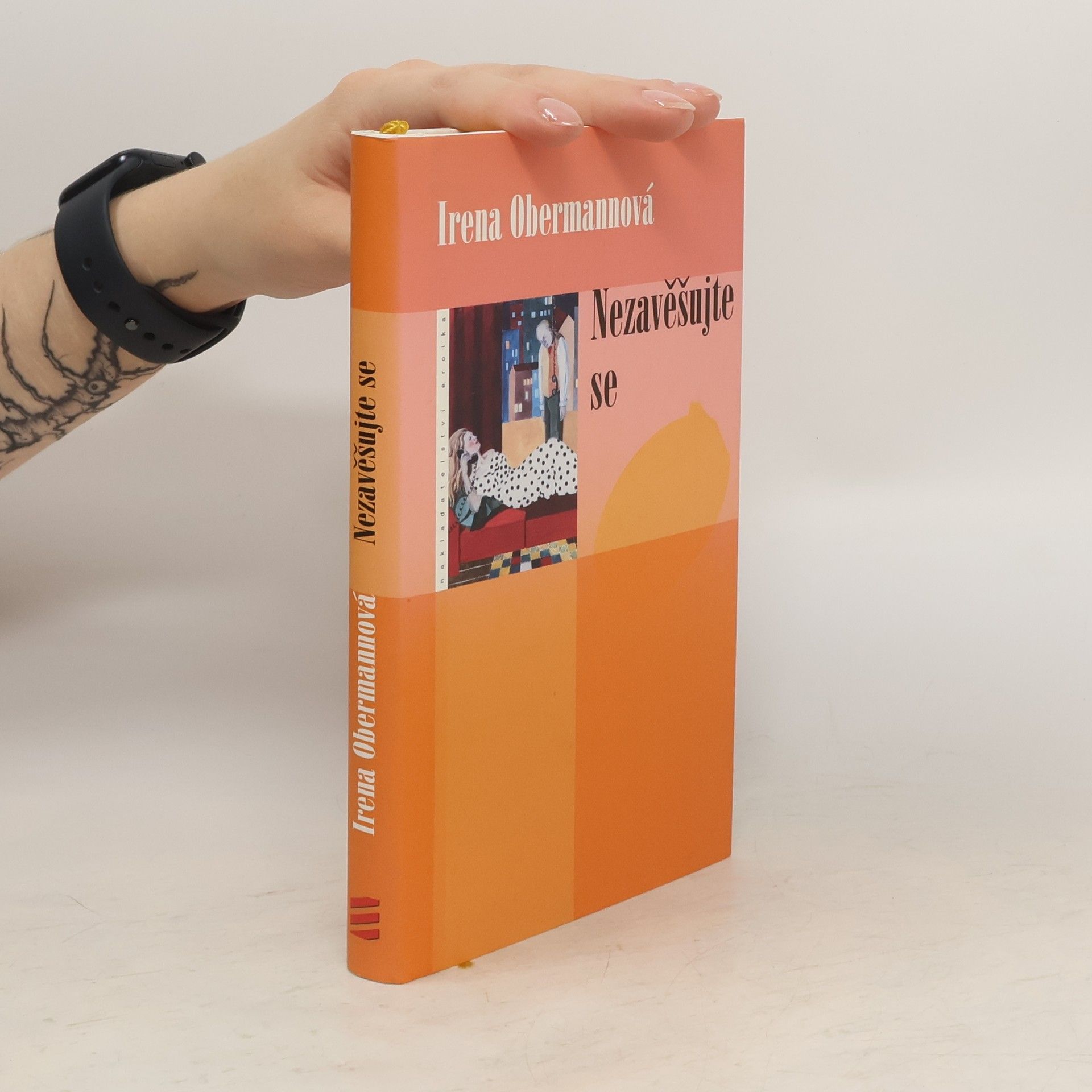 Irena Obermannová Nezavěšujte se