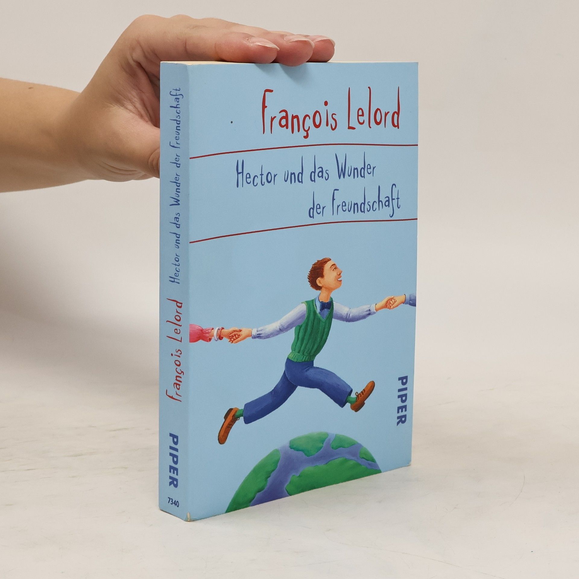 François Lelord Hector und das Wunder der Freundschaft