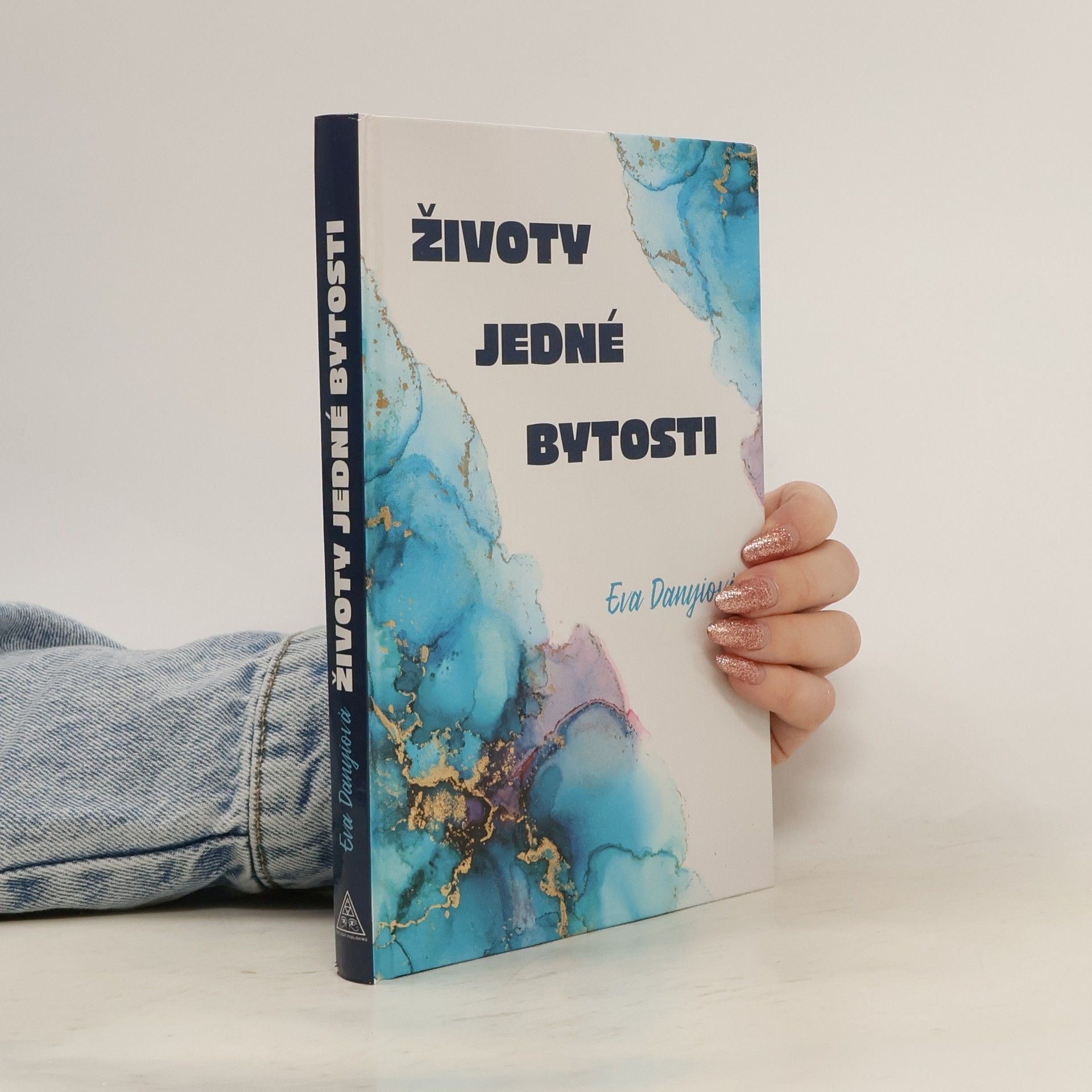 Eva Danyiová Životy jedné bytosti