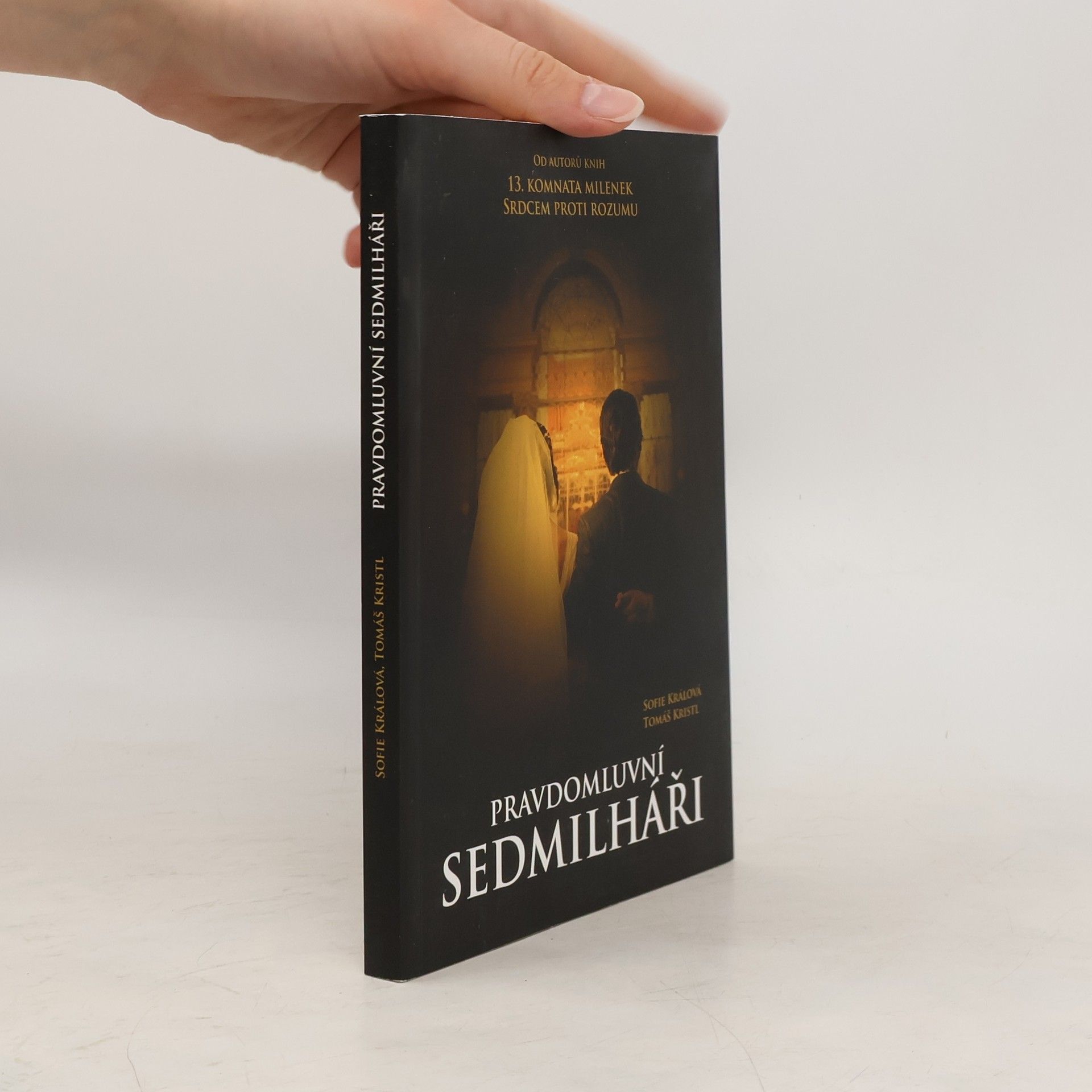 Sofie Králová Pravdomluvní sedmilháři
