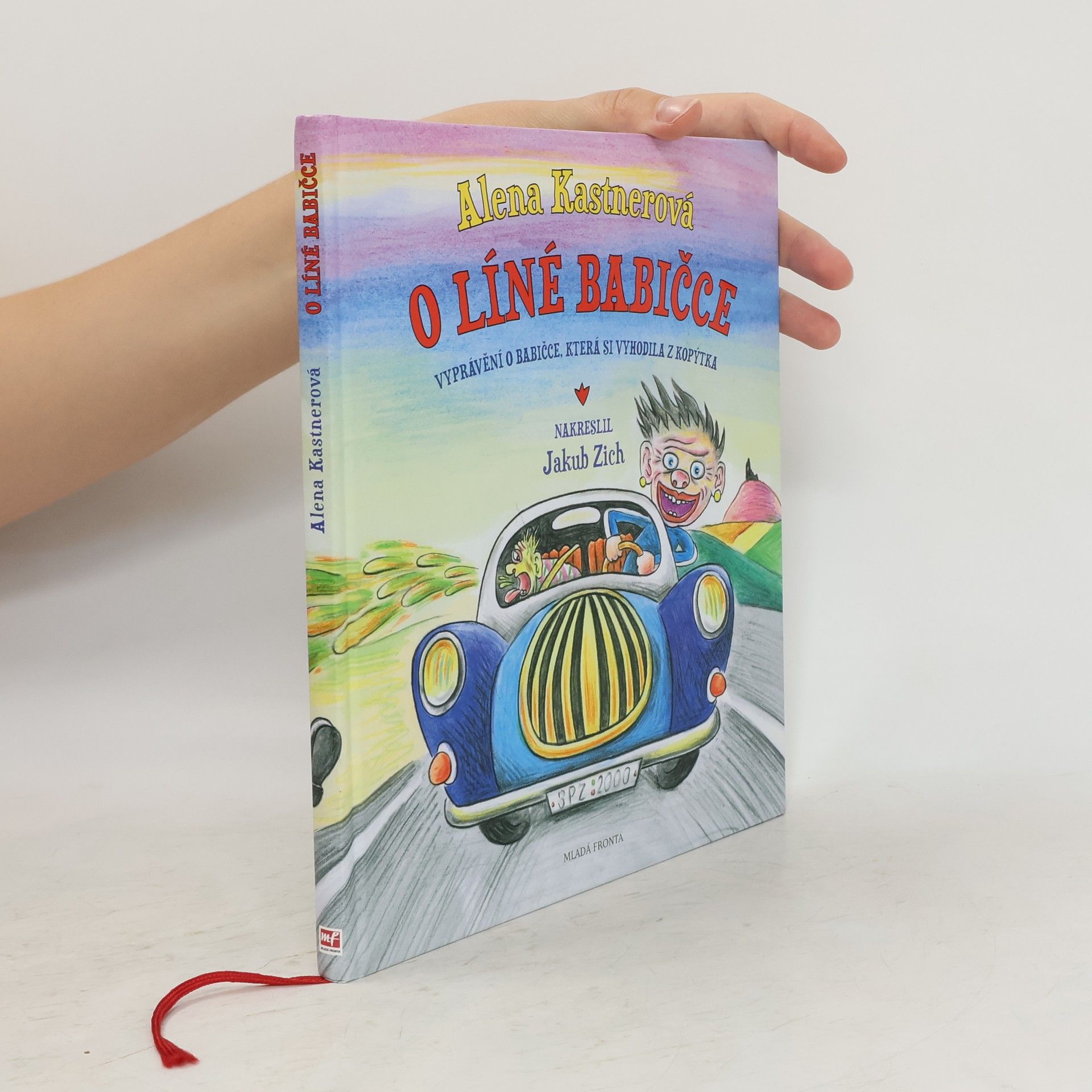 Alena Kastnerová O líné babičce