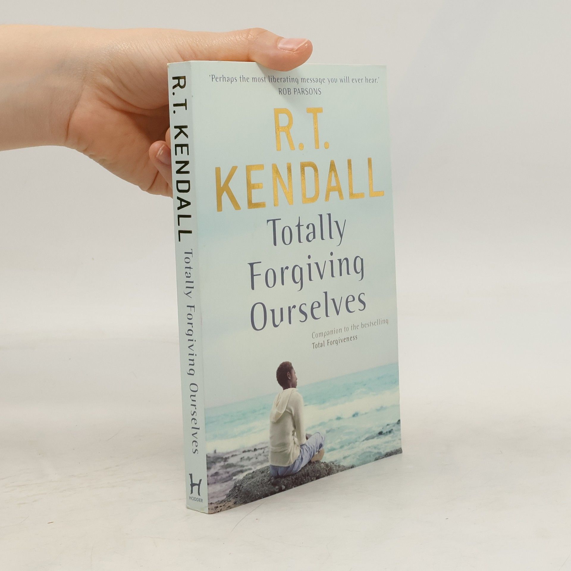 Grant Kendall Totally Forgiving Ourselves