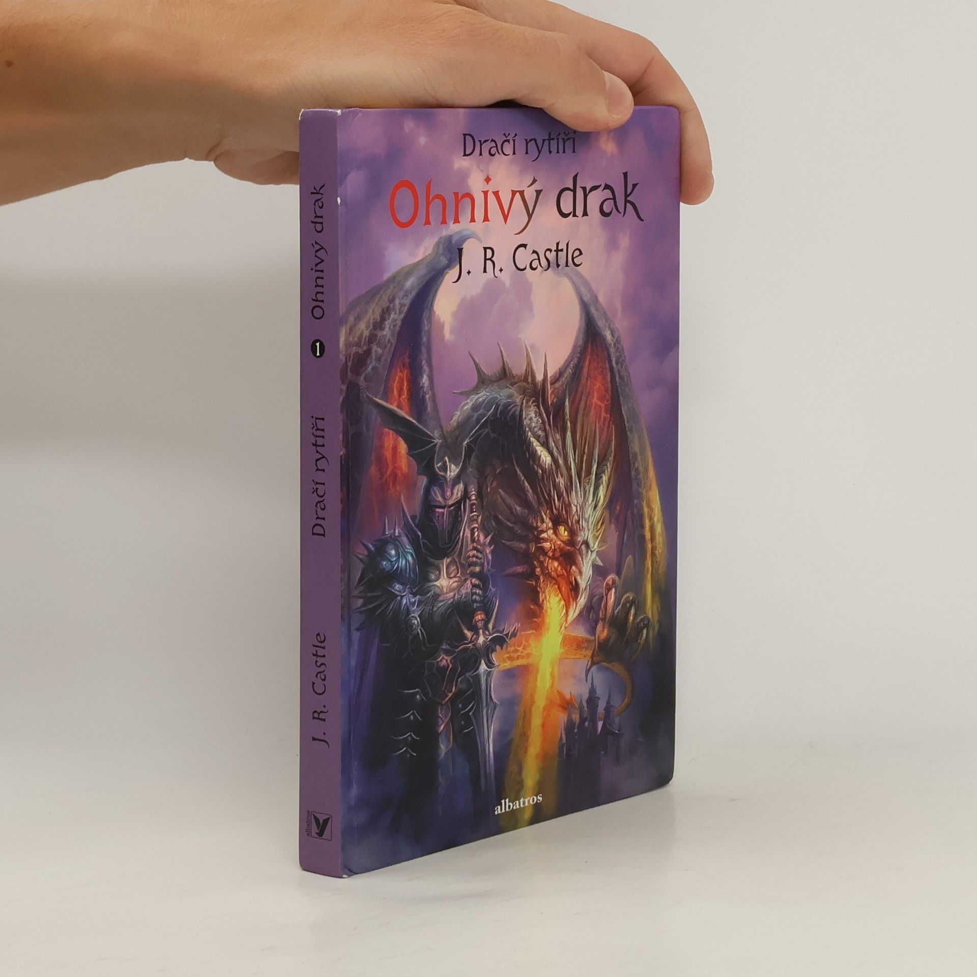 J. R. Castle Dračí rytíři. Ohnivý drak