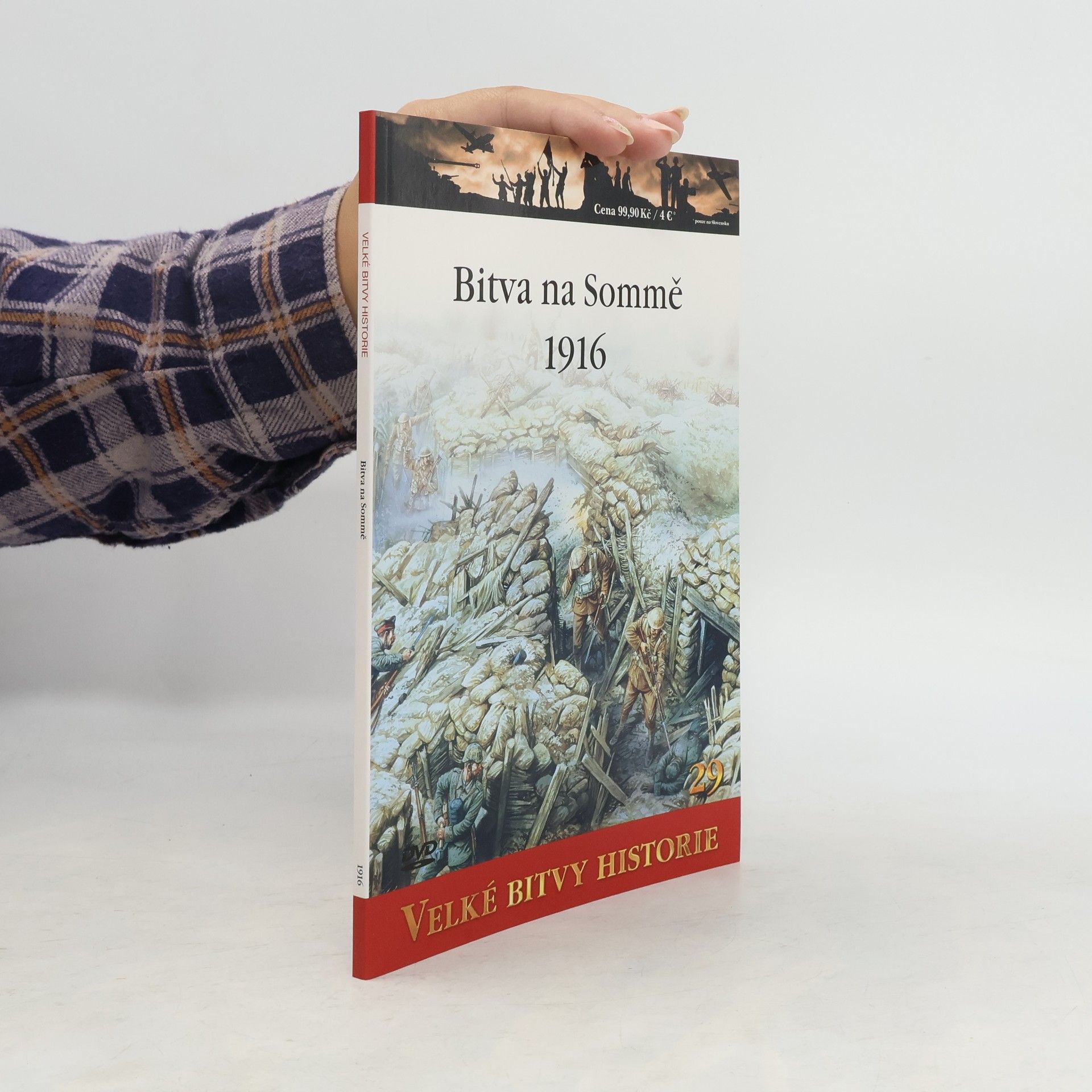 Autorenkollektiv Velké bitvy historie. Bitva na Sommě 1916.
