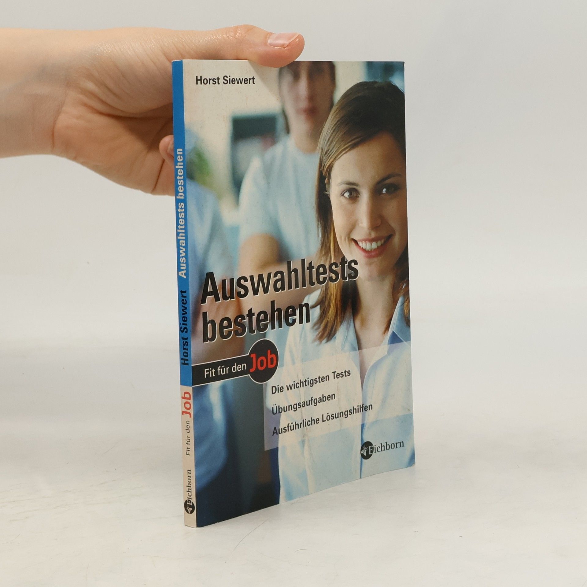 Horst H Siewert Auswahltests bestehen