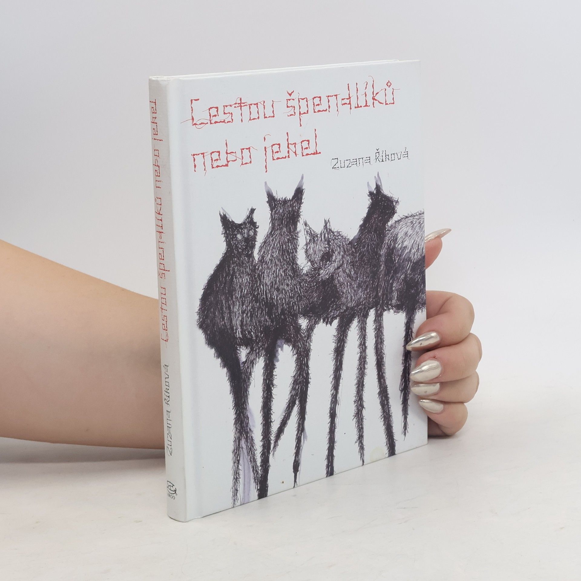 Zuzana Říhová Cestou špendlíků nebo jehel