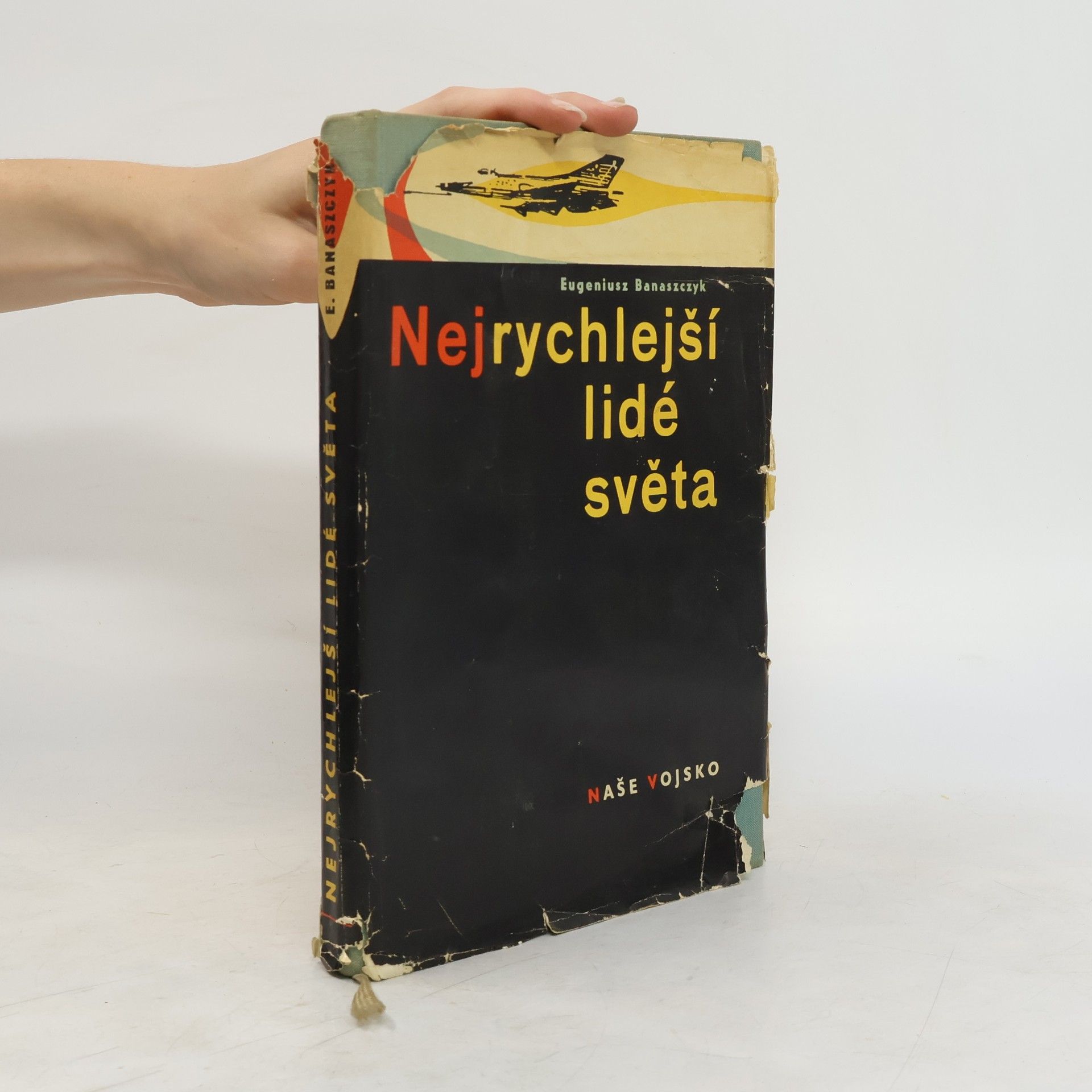Eugeniusz Banaszczyk Nejrychlejší lidé světa