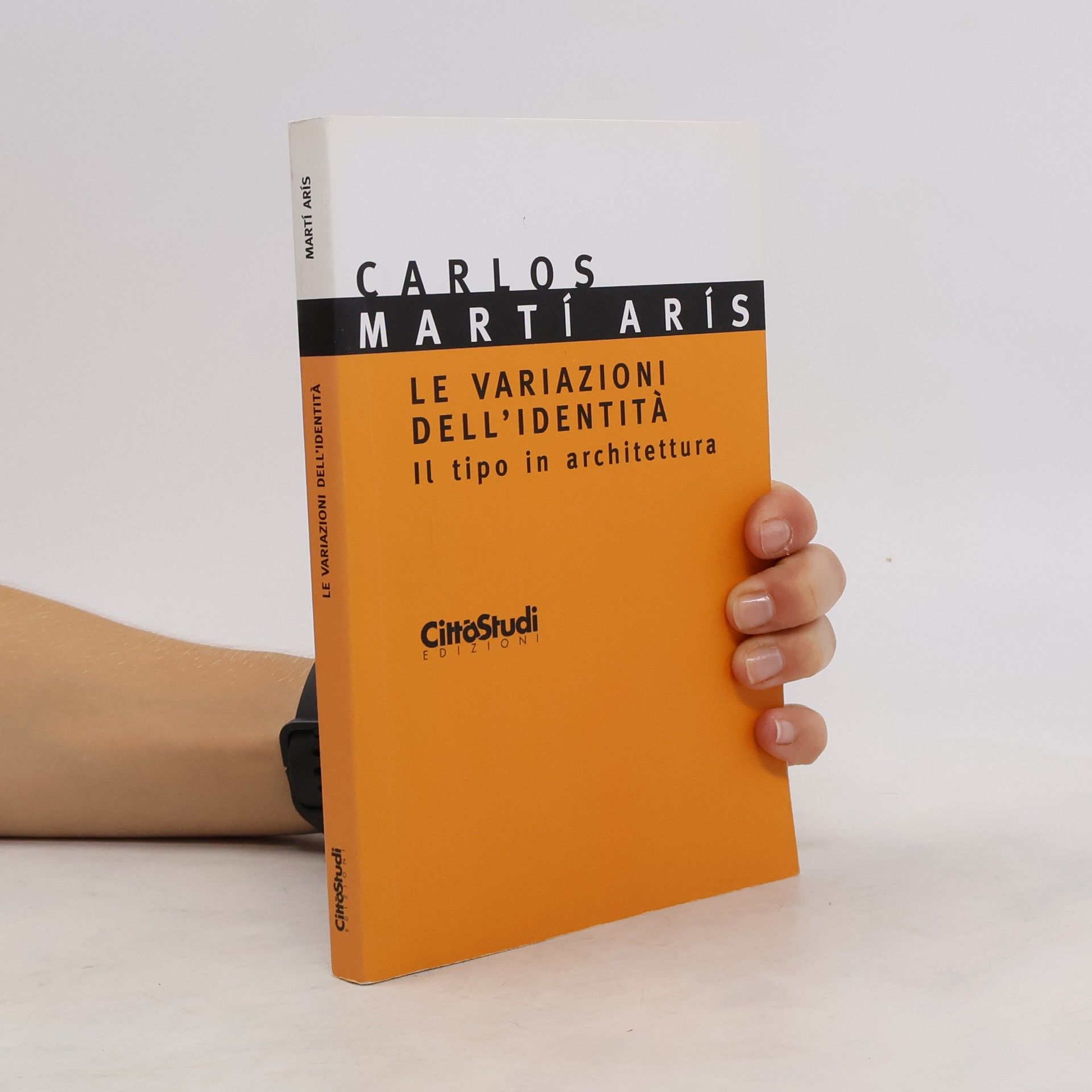 Carlos Martí Arís Le variazioni dell'identità