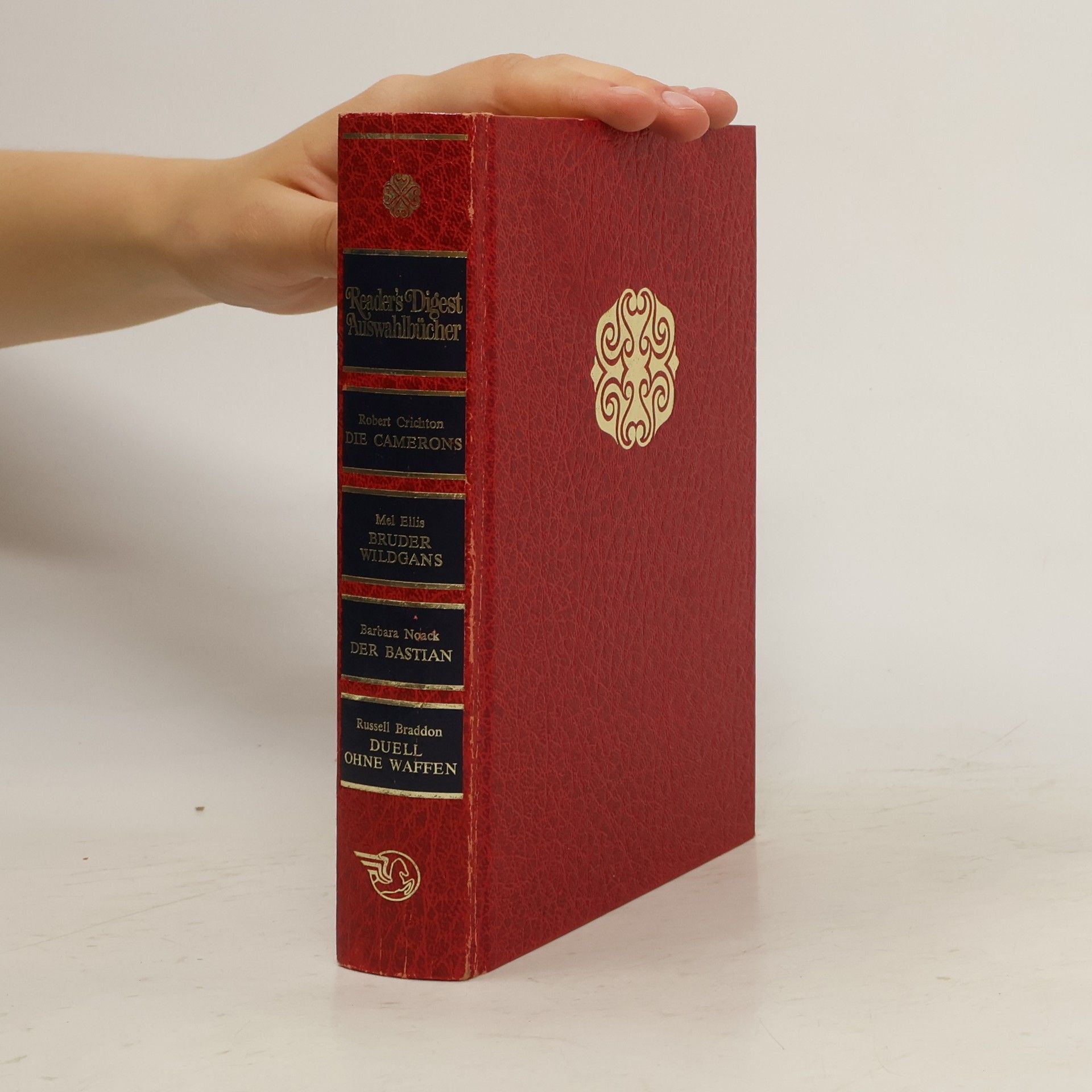Robert Crichton Reader's Digest Auswahlbücher. Die Camerons. Bruder Wildgans. Der Bastian. Duell ohne Waffen