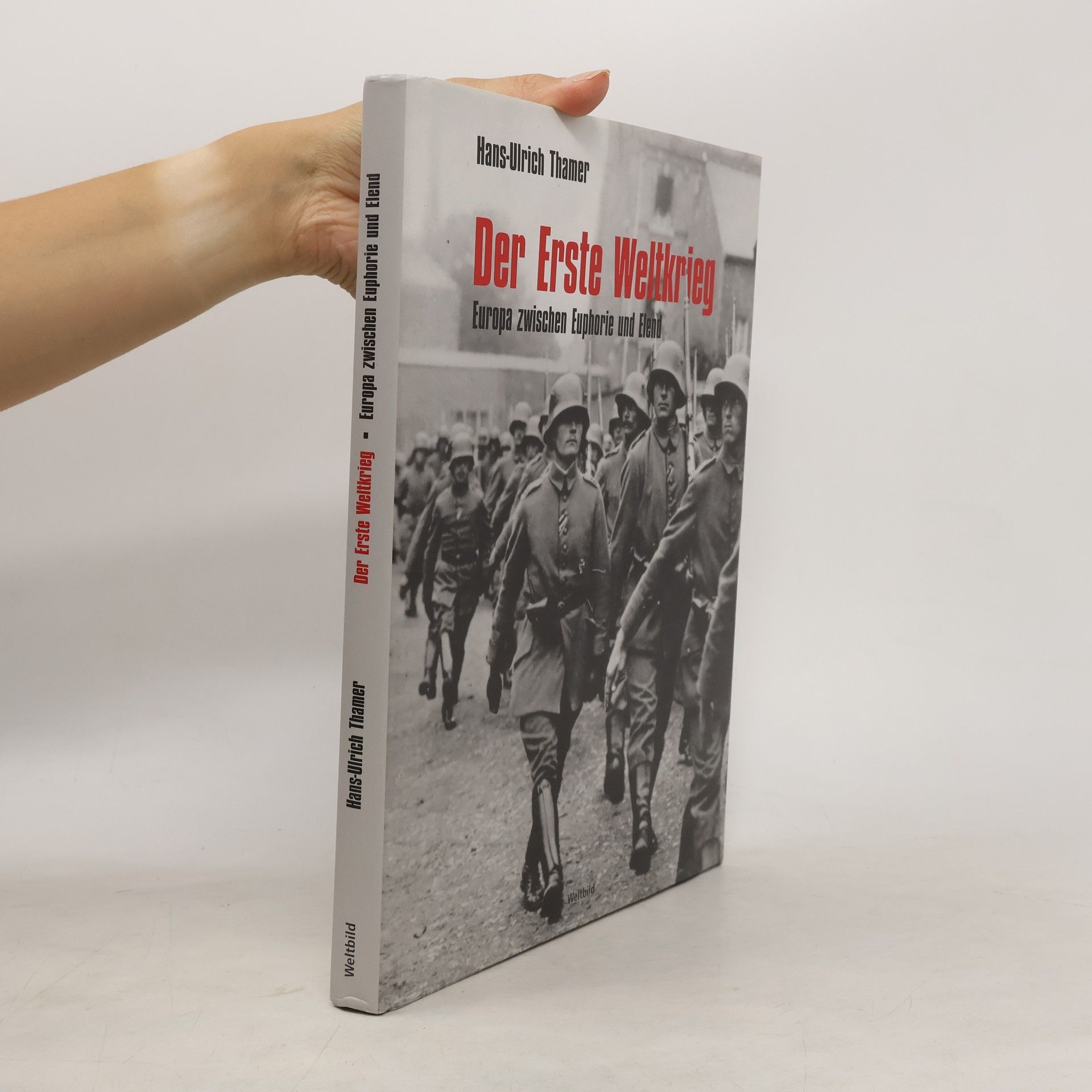 Der Erste Weltkrieg Europa zwischen Euphorie und Elend