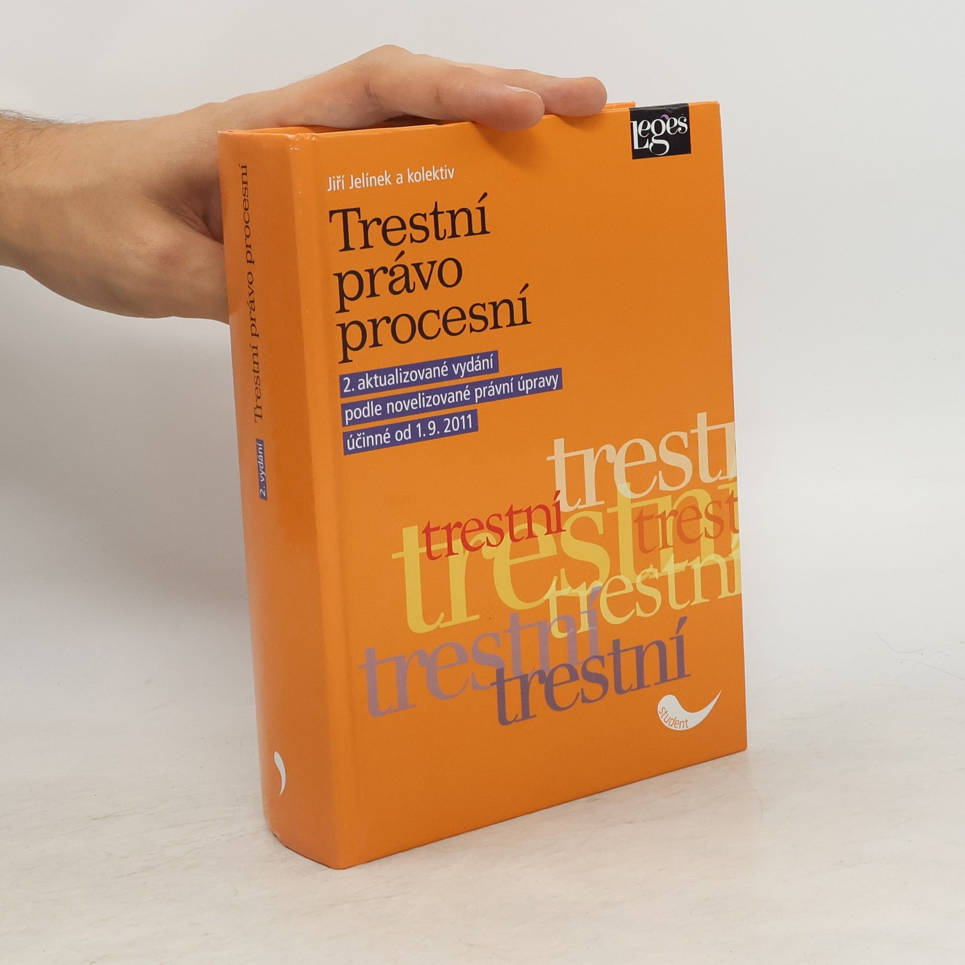 Jiří Jelínek Trestní právo procesní. 2. vydání
