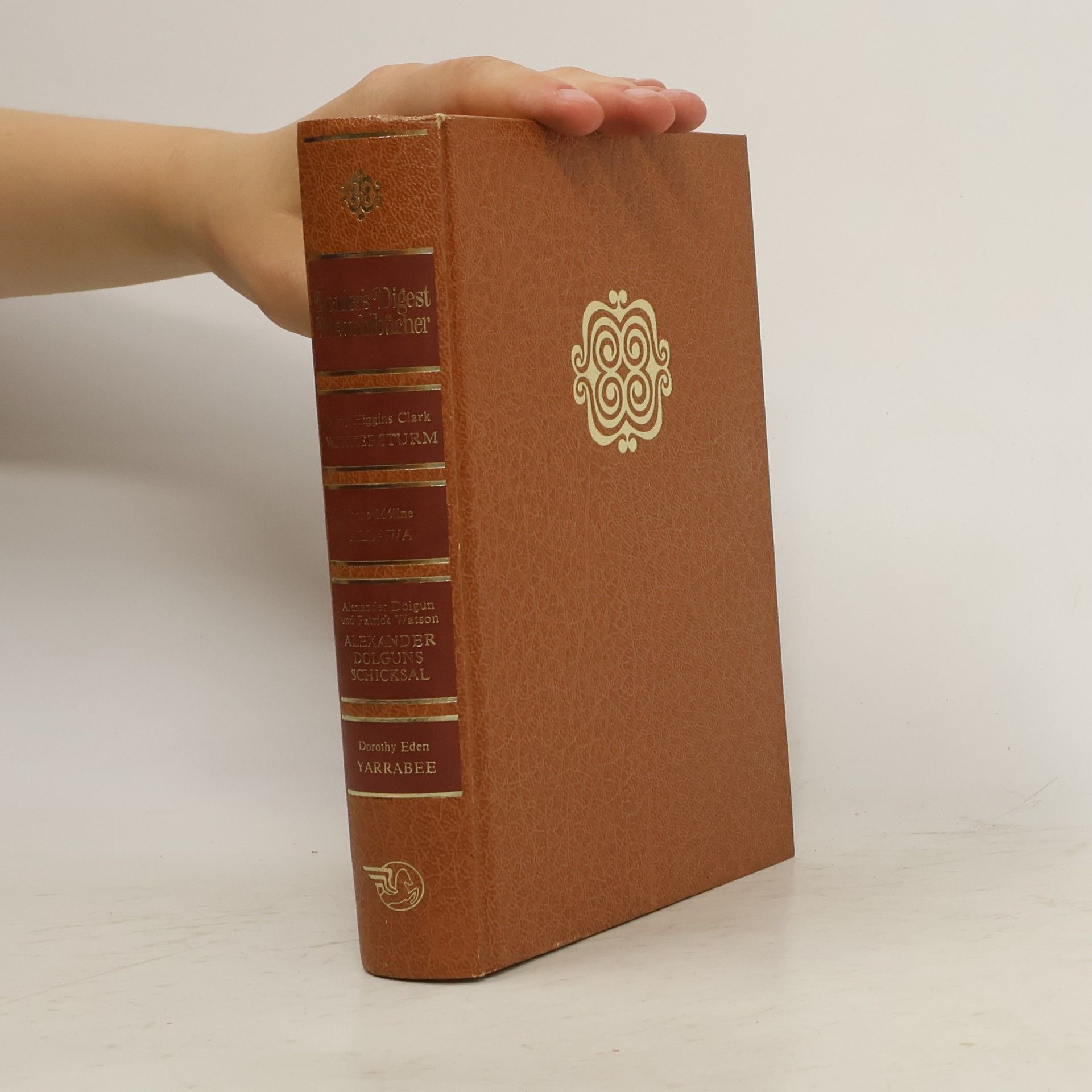 Collectif d'auteurs Reader's-Digest-Auswahlbücher. Wintersturm. Allawa. Alexander Dolguns Schicksal. Yarrabee.