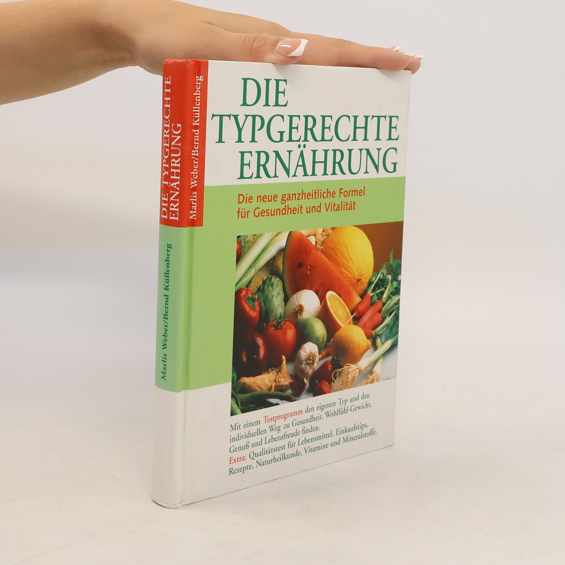 Marlis Weber Die typgerechte Ernährung