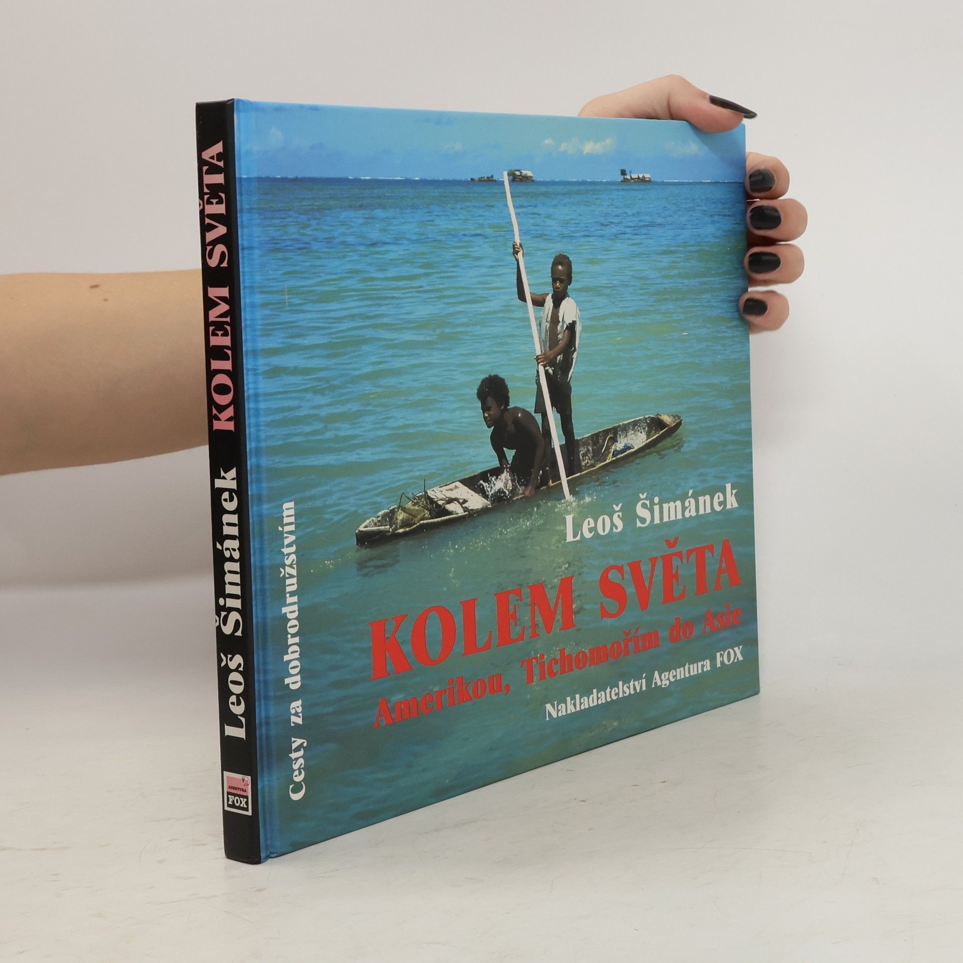 Leoš Šimánek Kolem světa