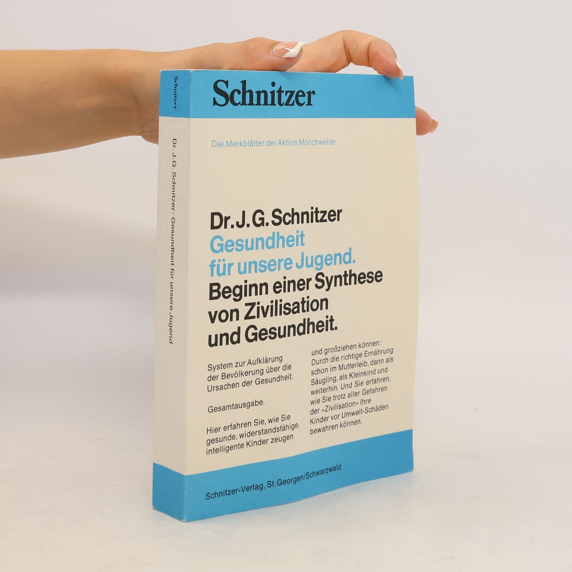 J. G. Schnitzer Gesundheit für unsere Jugend
