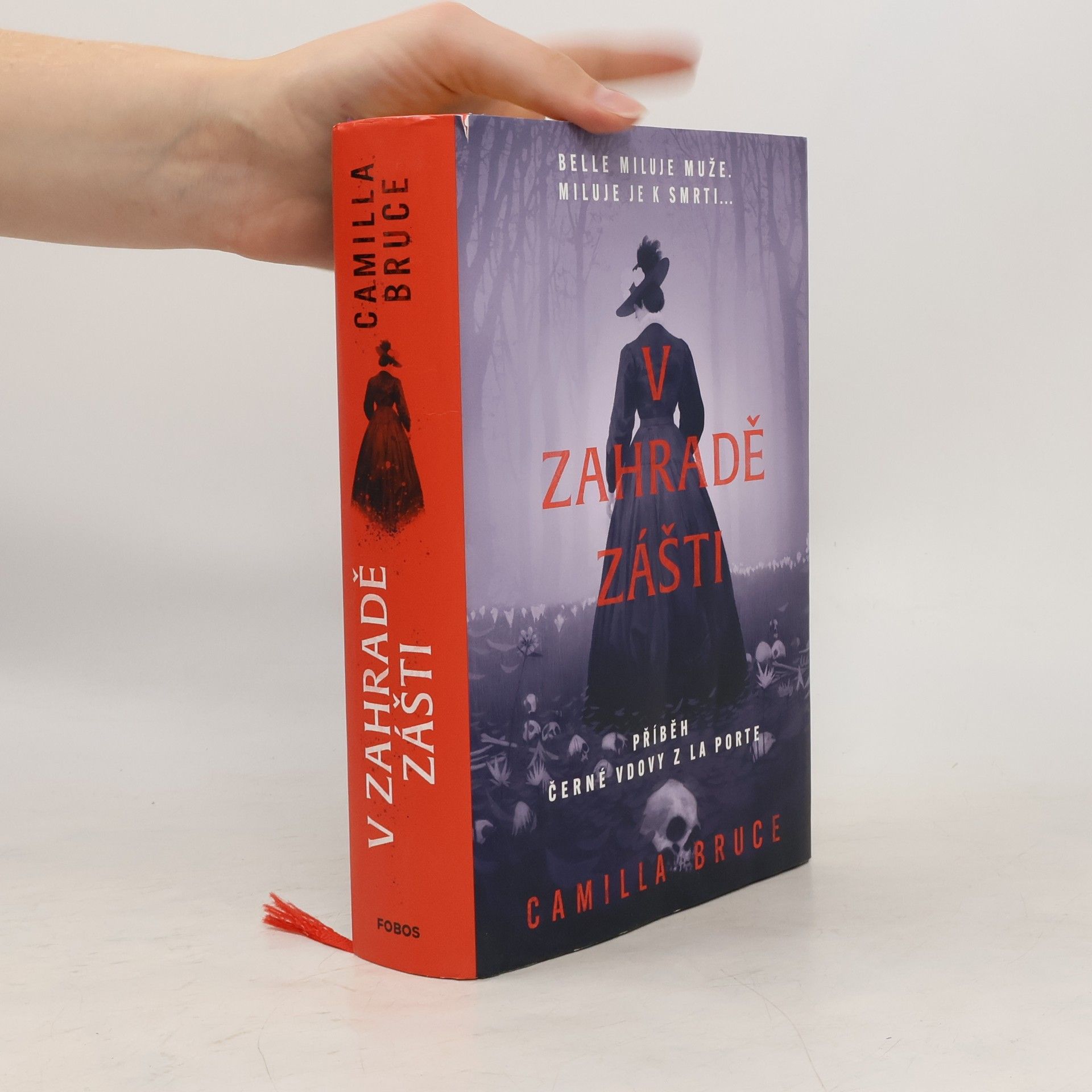 Camilla Bruce V zahradě zášti : příběh černé vdovy z La Porte