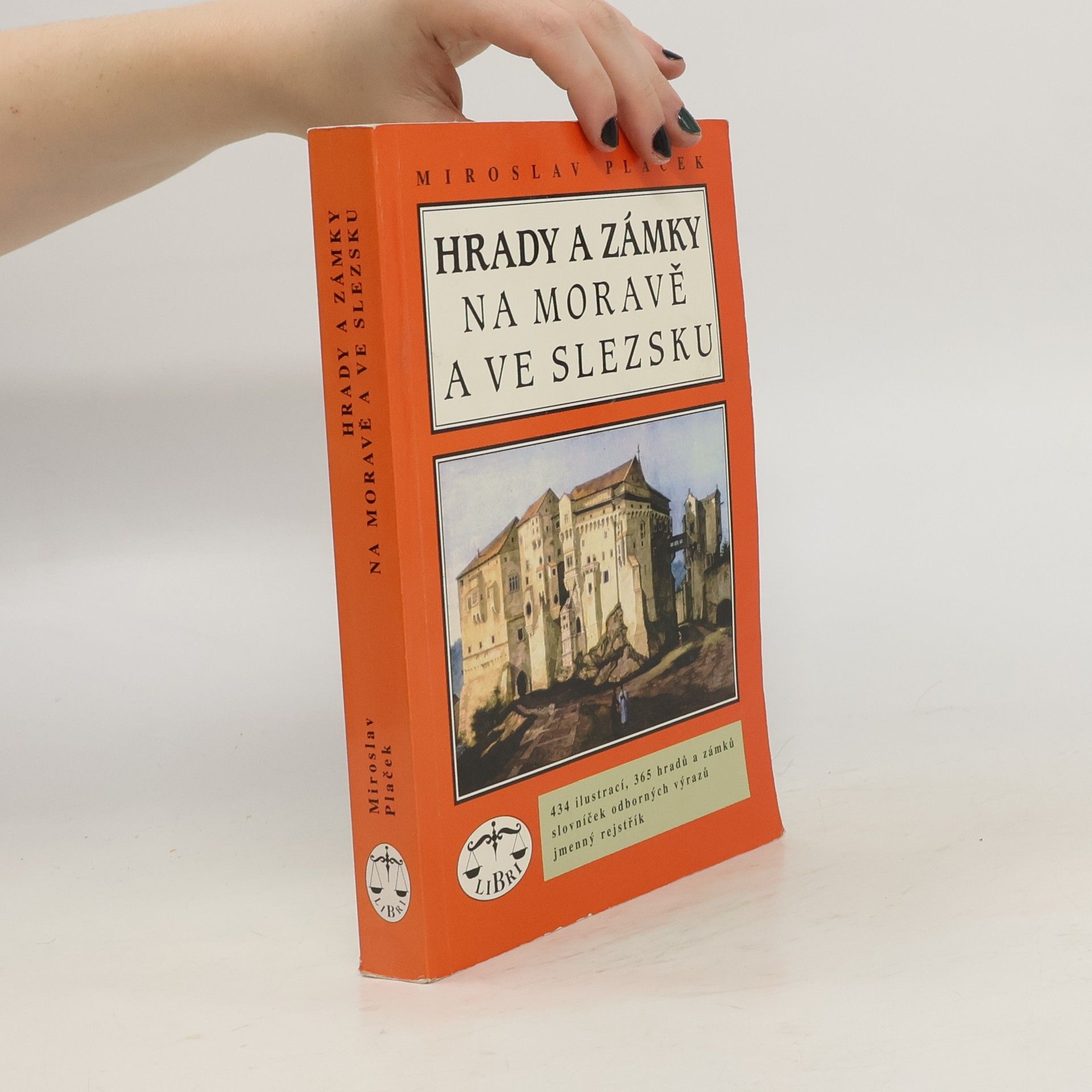 Miroslav Plaček Hrady a zámky na Moravě a ve Slezsku