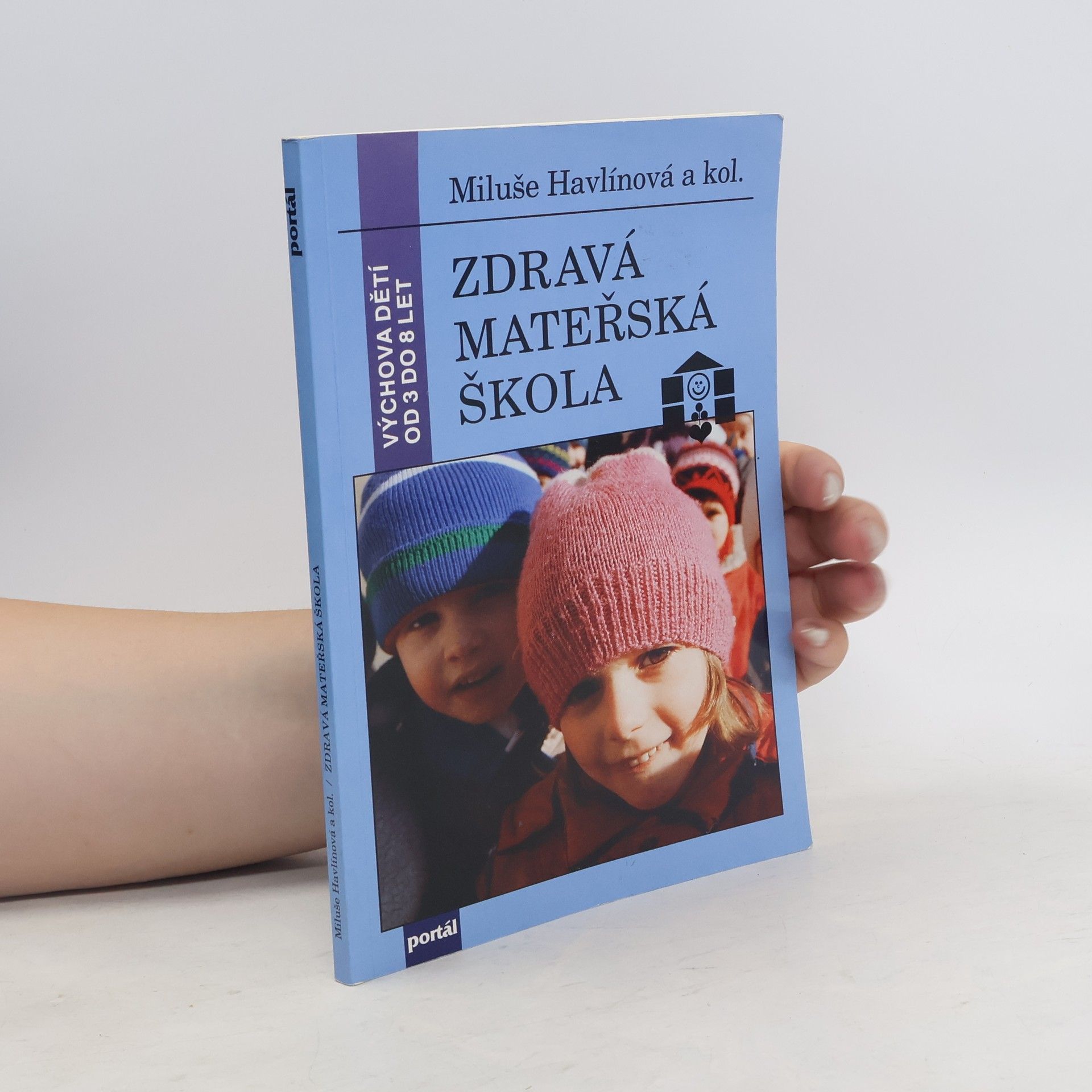 Miluše Havlínová Zdravá mateřská škola