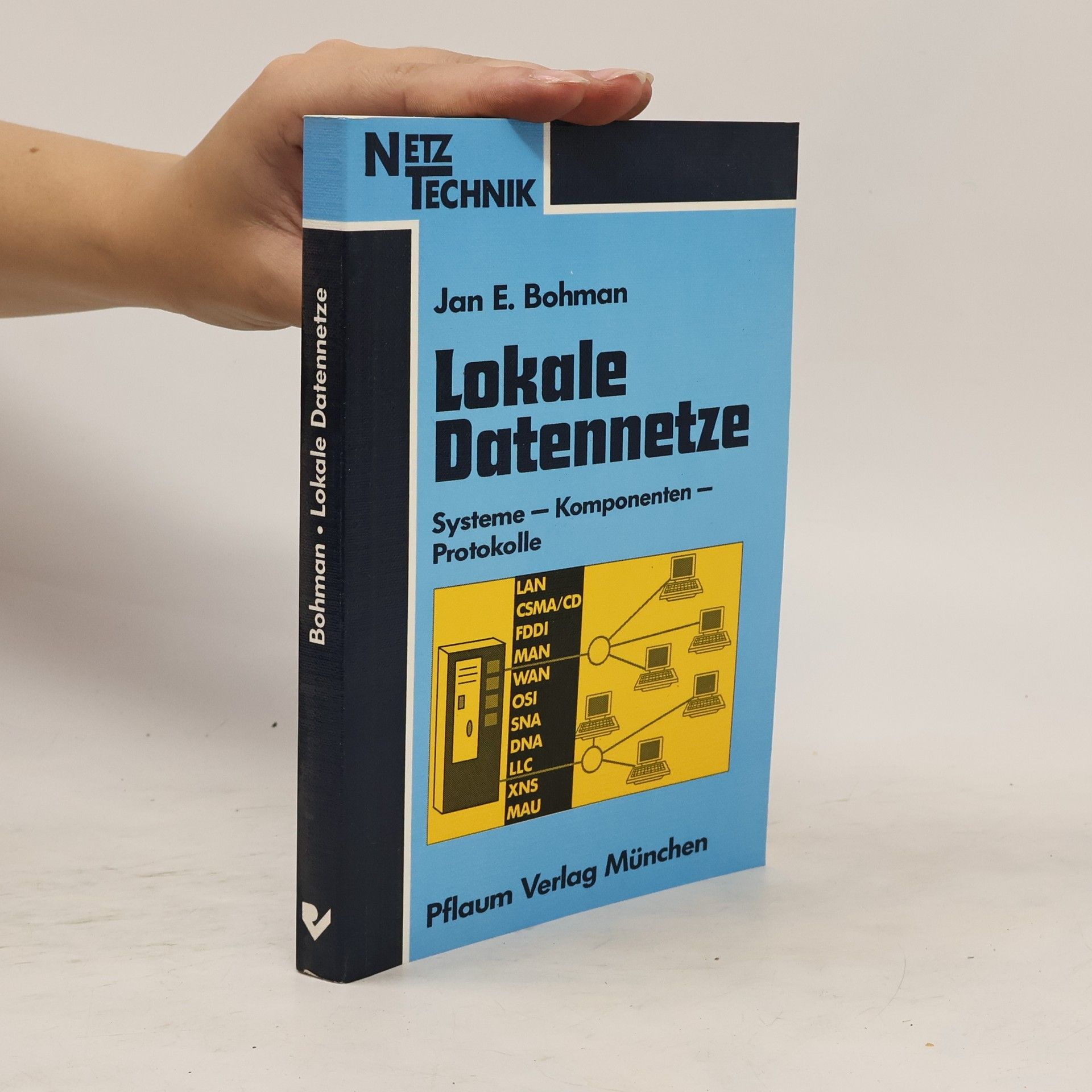 Jan E. Bohman Lokale Datennetze