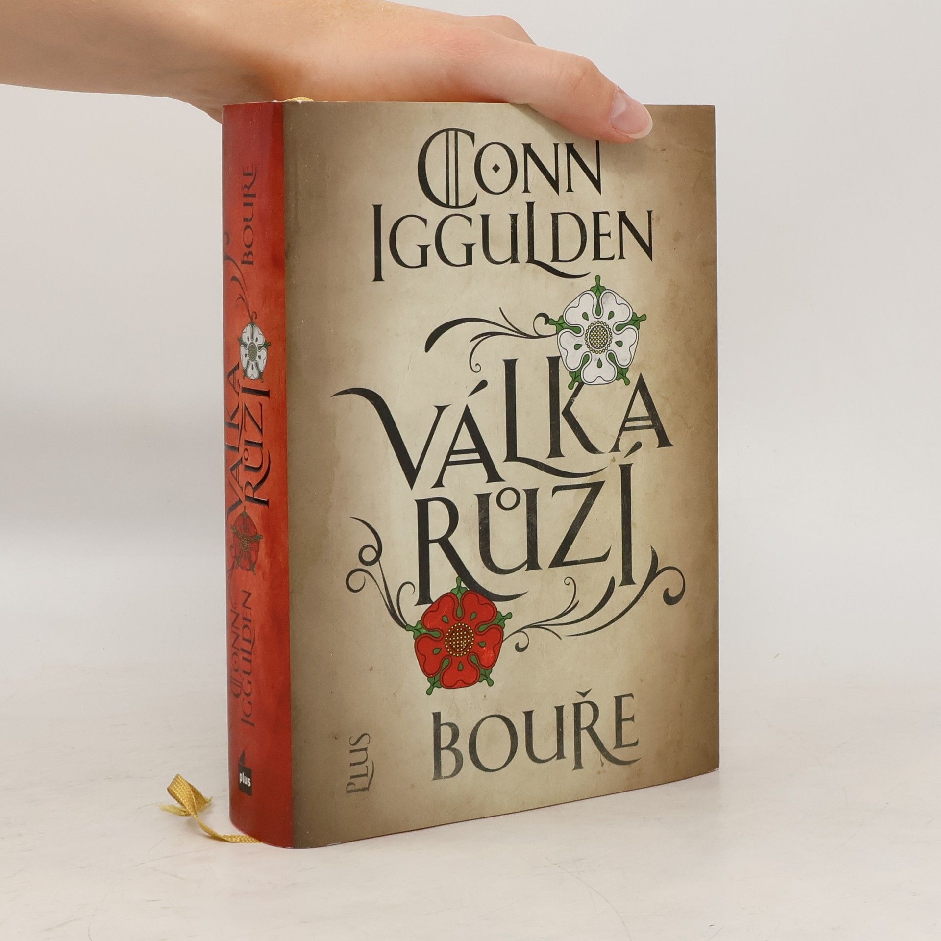Conn Iggulden Válka Růží : Bouře
