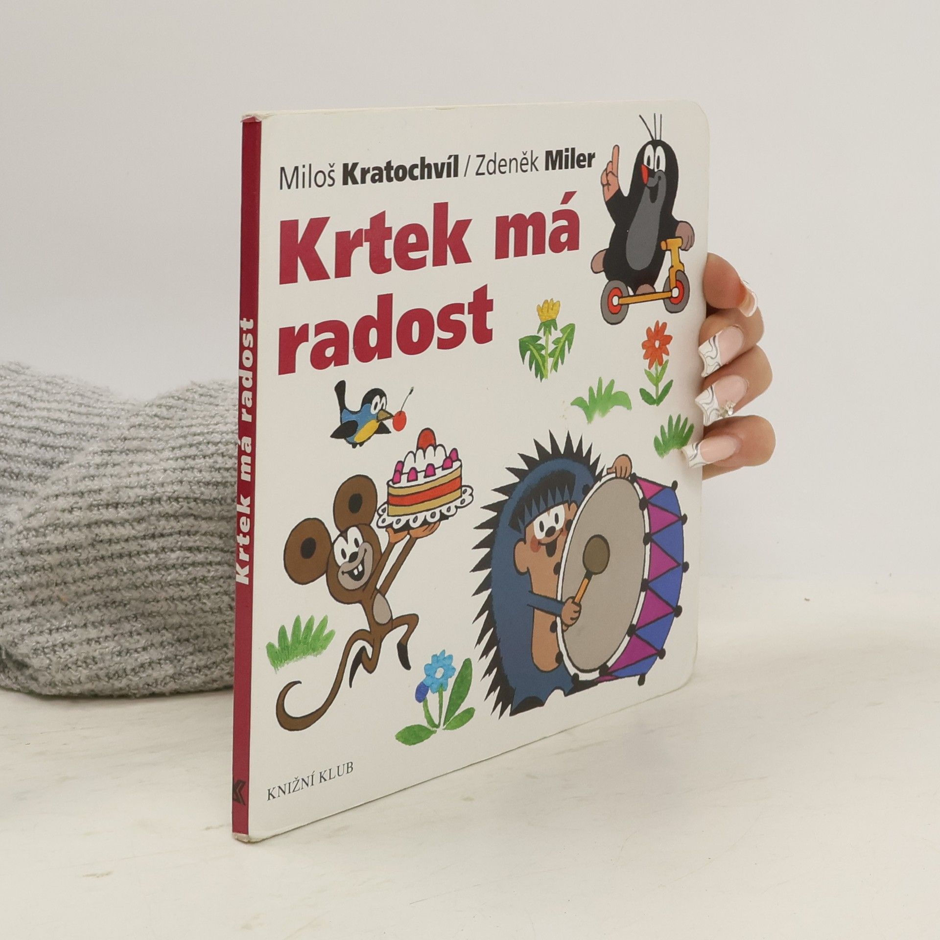 Miloš Václav Kratochvíl Krtek má radost