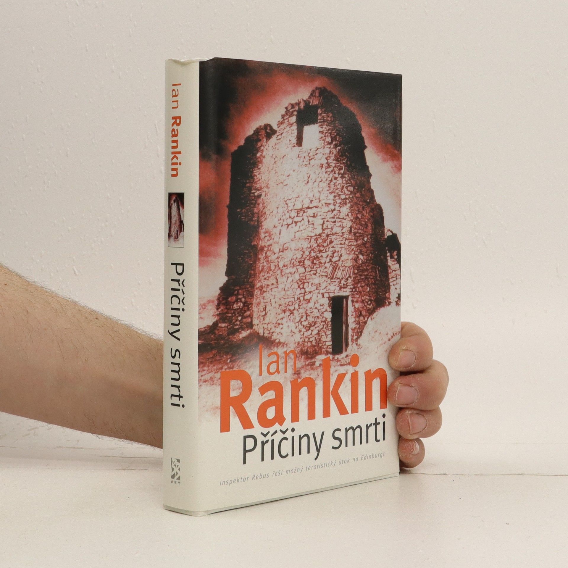Ian Rankin Příčiny smrti: Román o inspektoru Rebusovi
