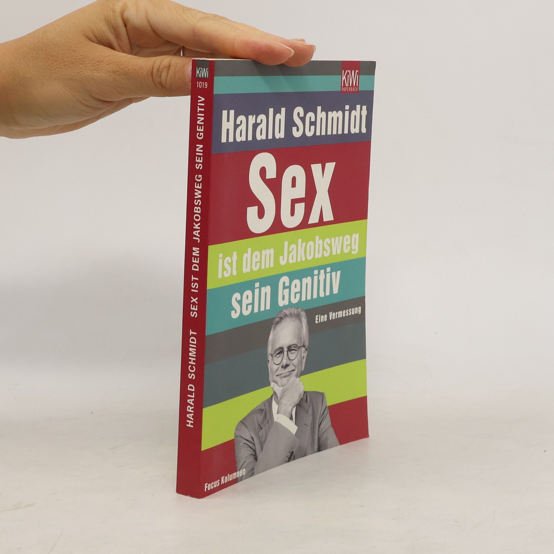 Harald Schmidt Sex ist dem Jakobsweg sein Genitiv