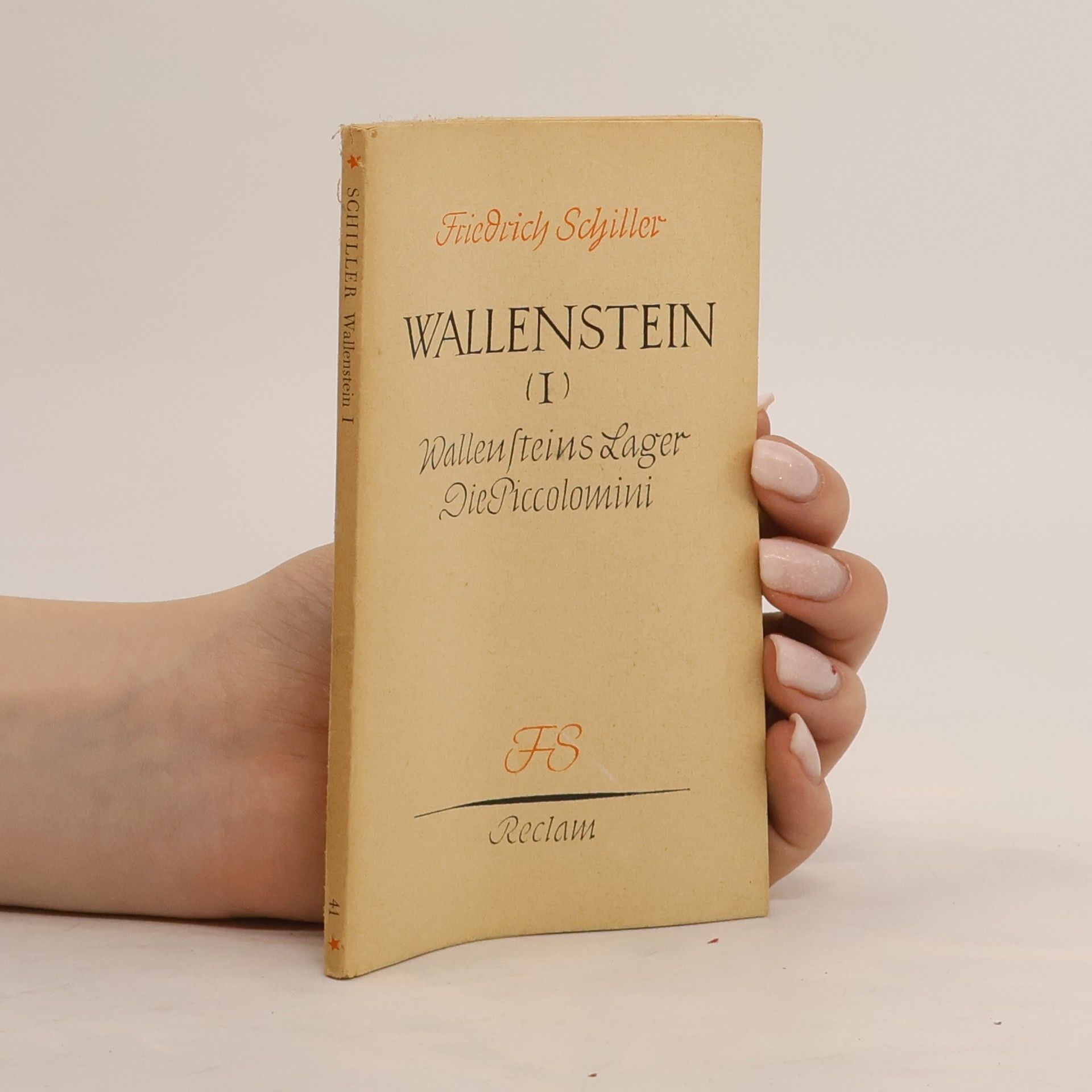 Friedrich Schiller Wallenstein I. Wallensteins Lager Die Piccolomini