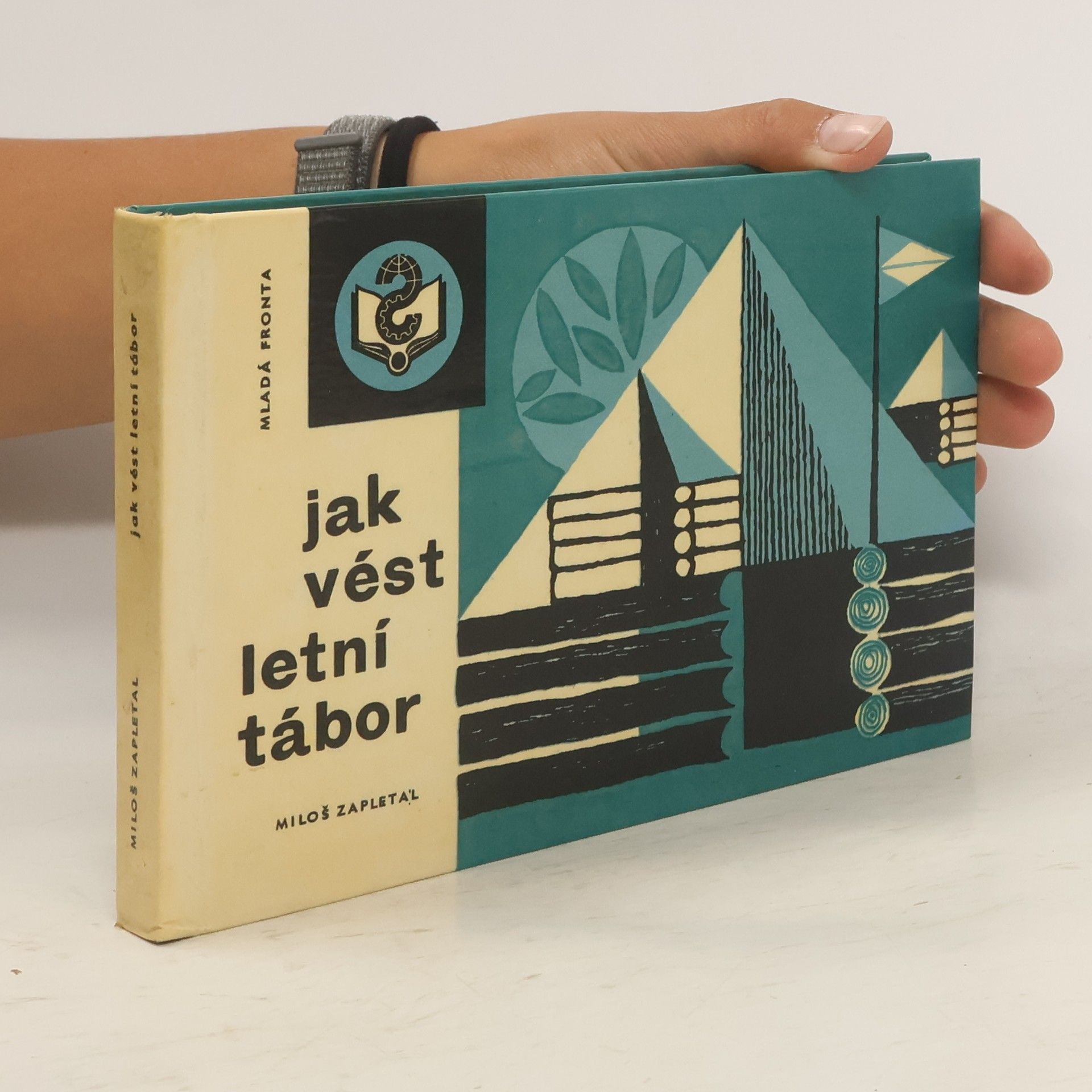 Miloš Zapletal Jak vést letní tábor