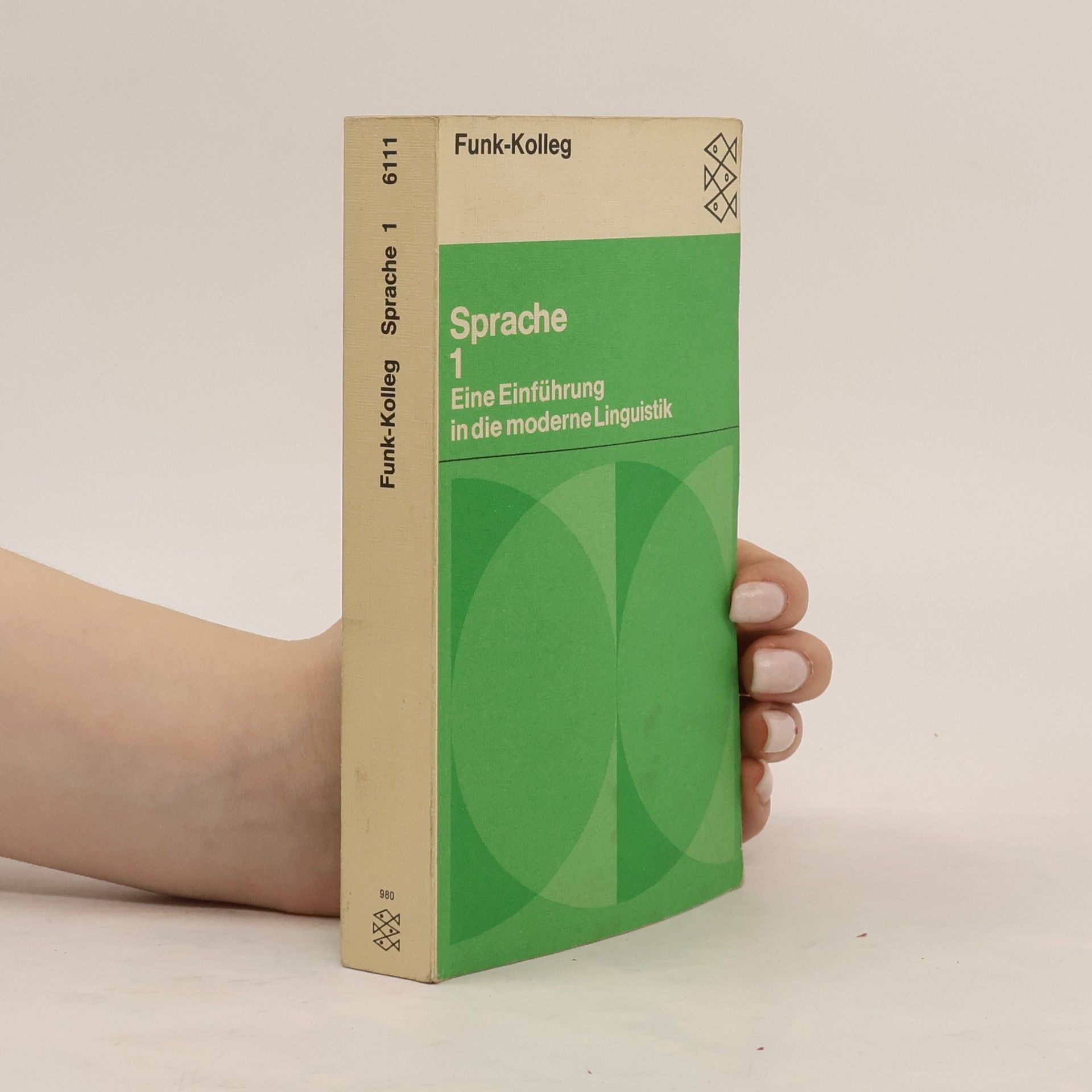 Collectif d'auteurs Funk-Kolleg Sprache 1. Eine Einführung in die moderne Linguistik
